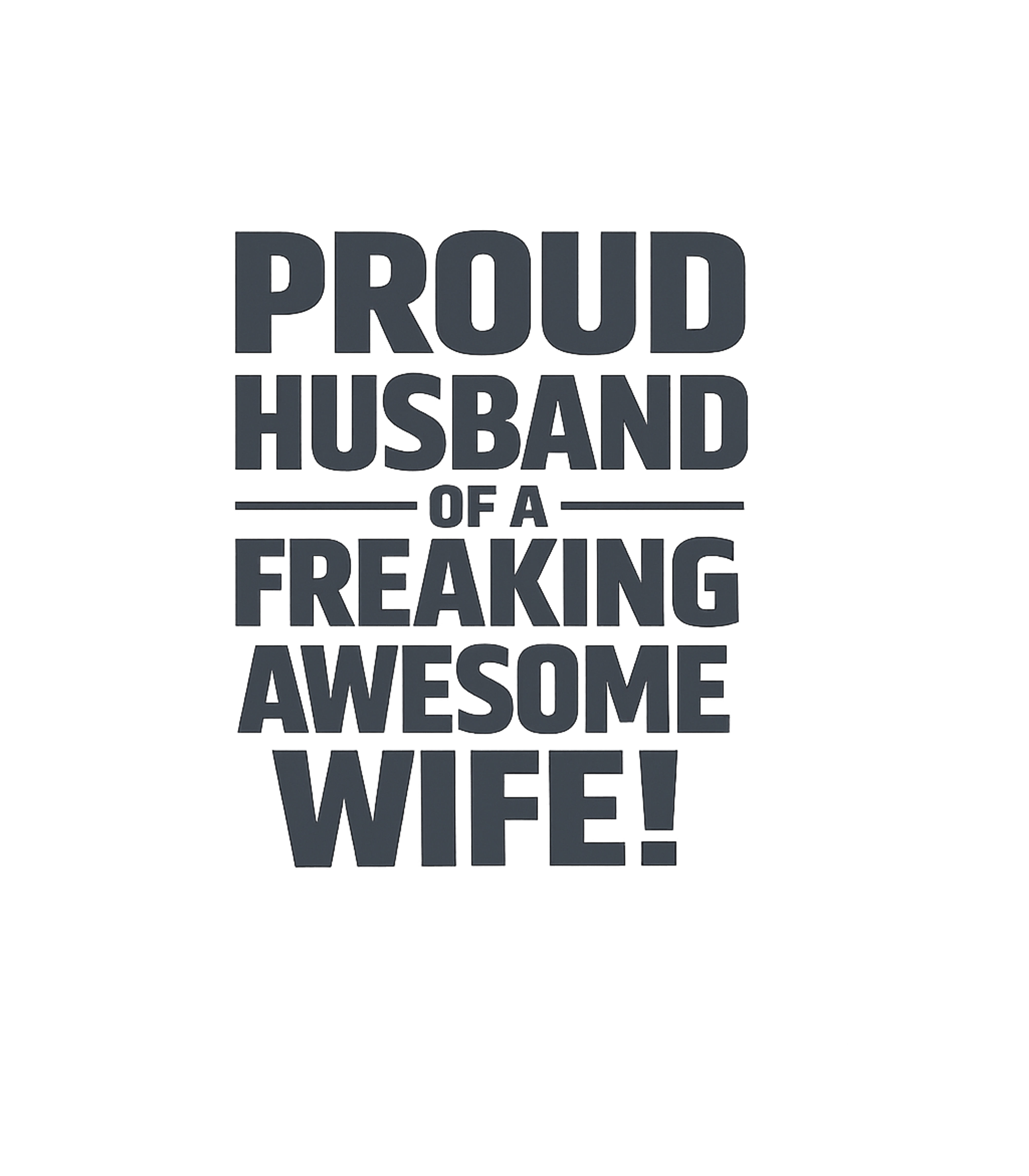 Proud Husband Awesome Wife