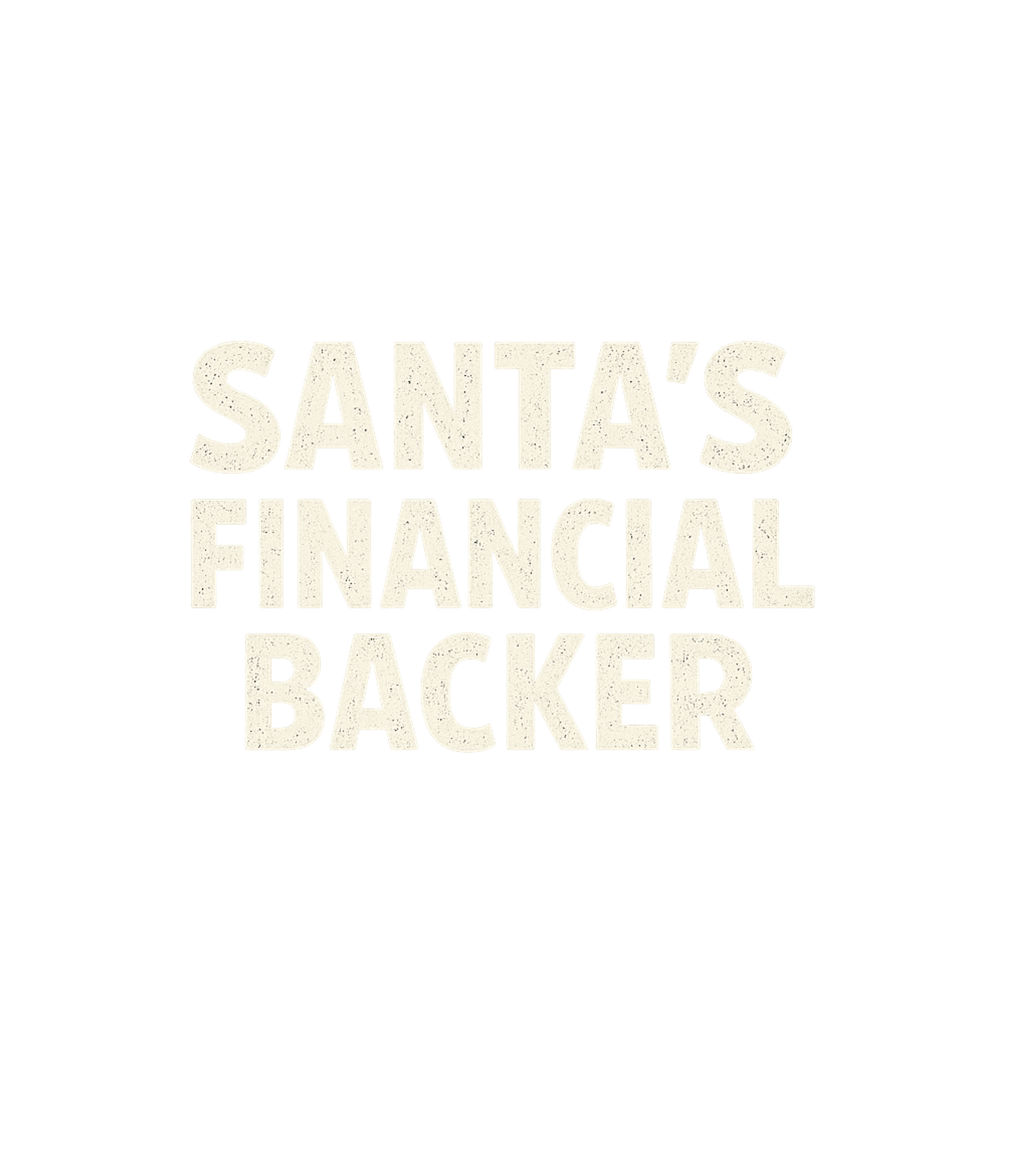 Santa's Financial Backer Men's T Shirt