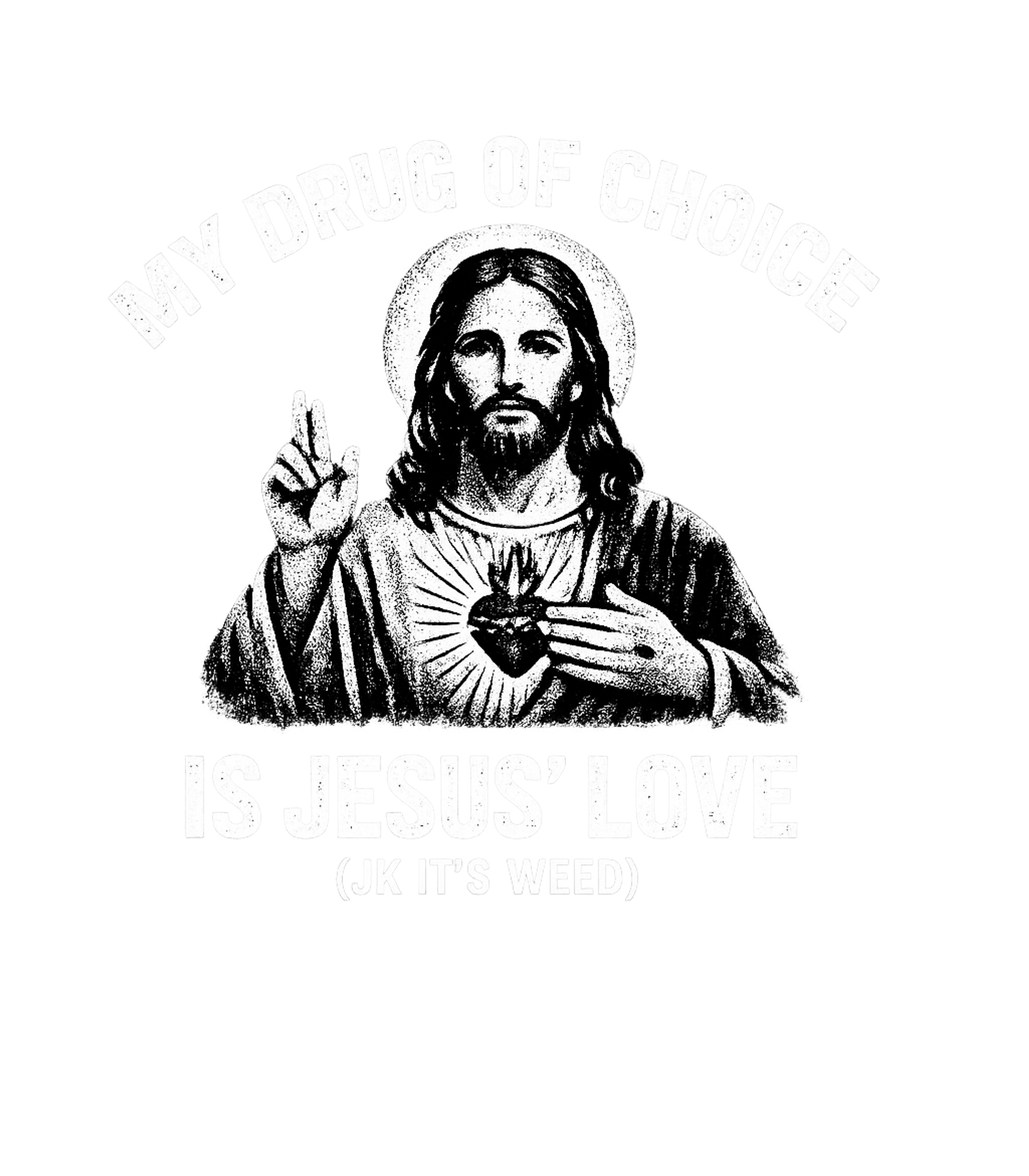 Jesus Love Weed Humor