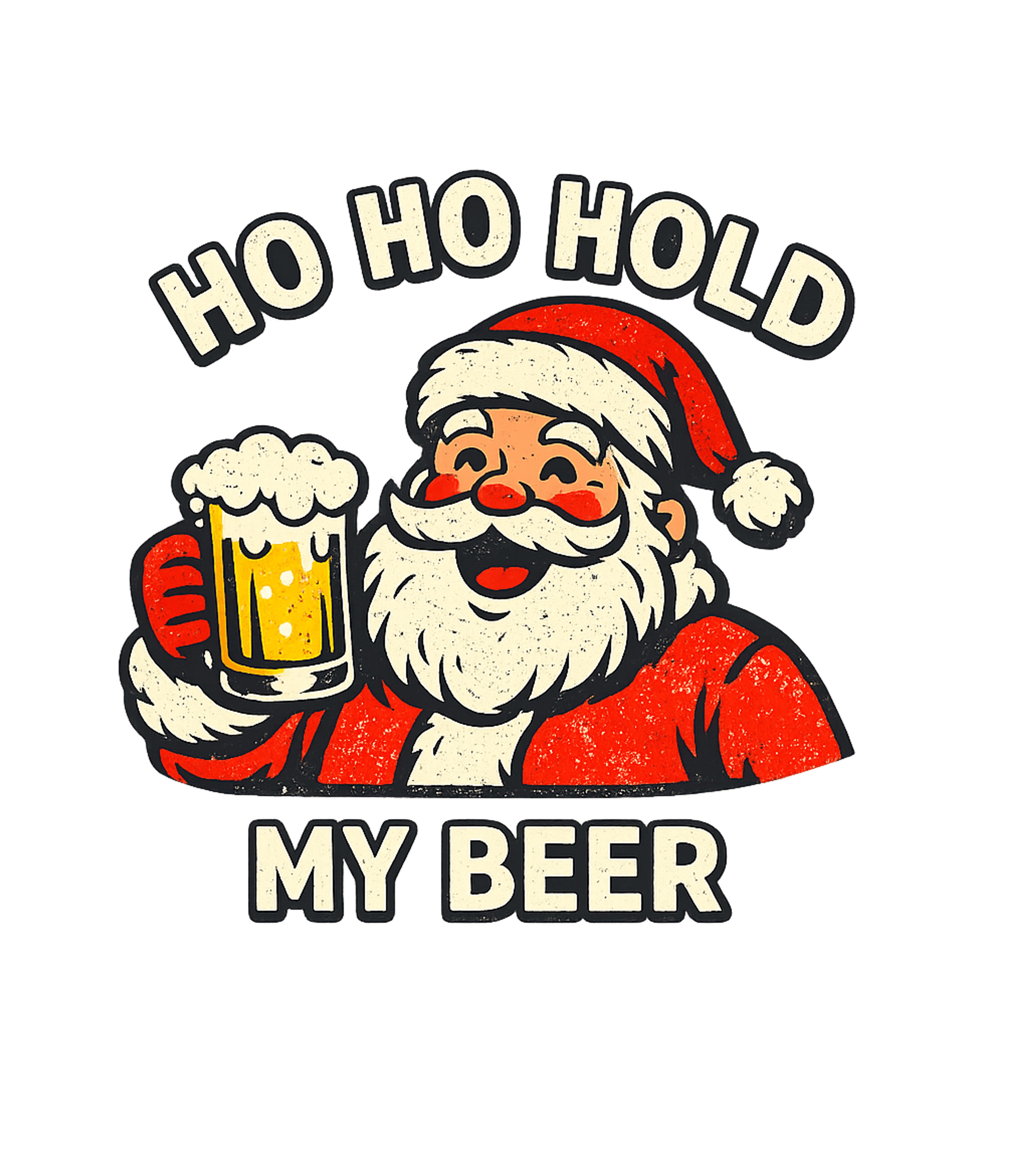 Ho Ho Hold My Beer