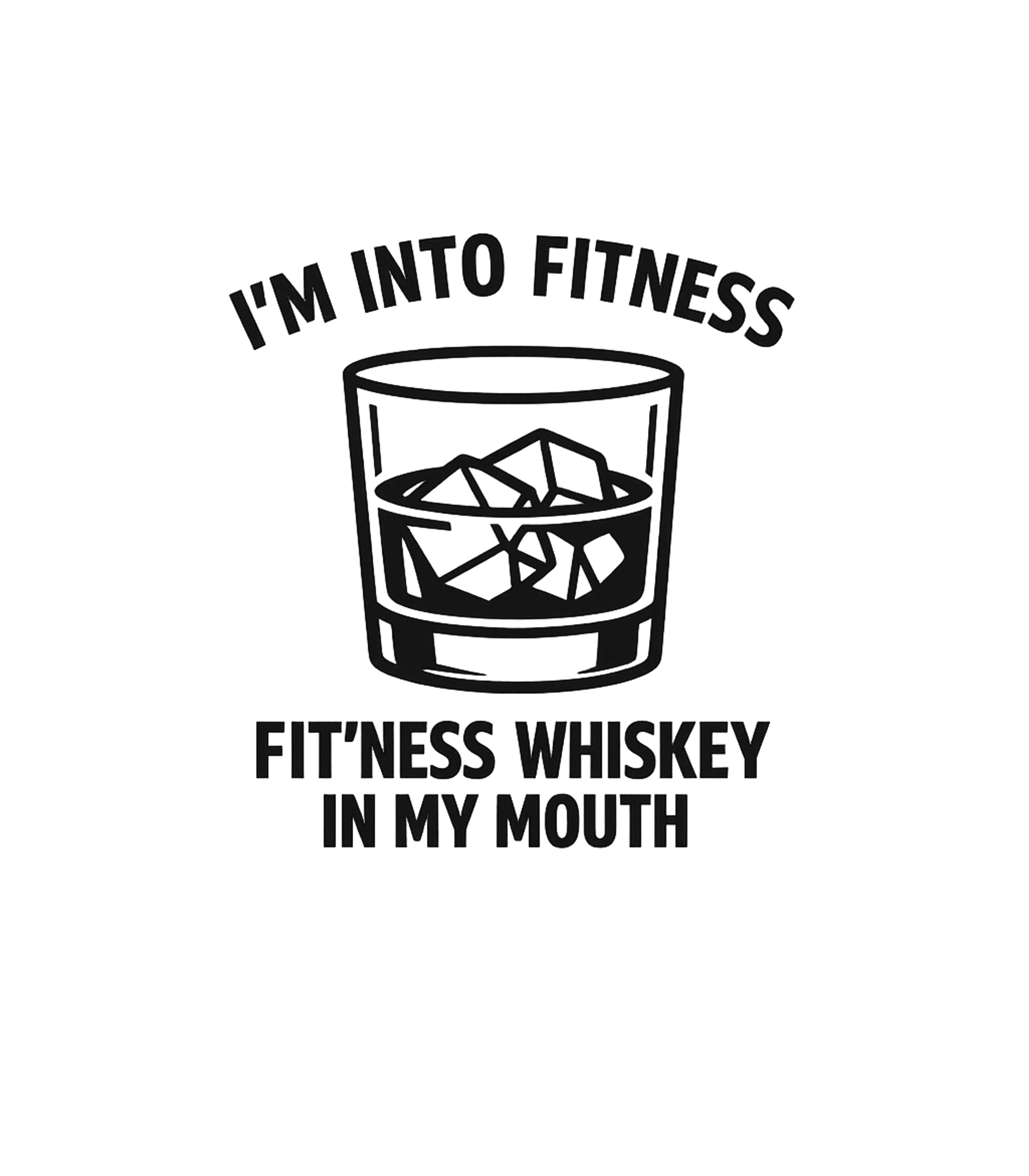 Fitness Whiskey Humor