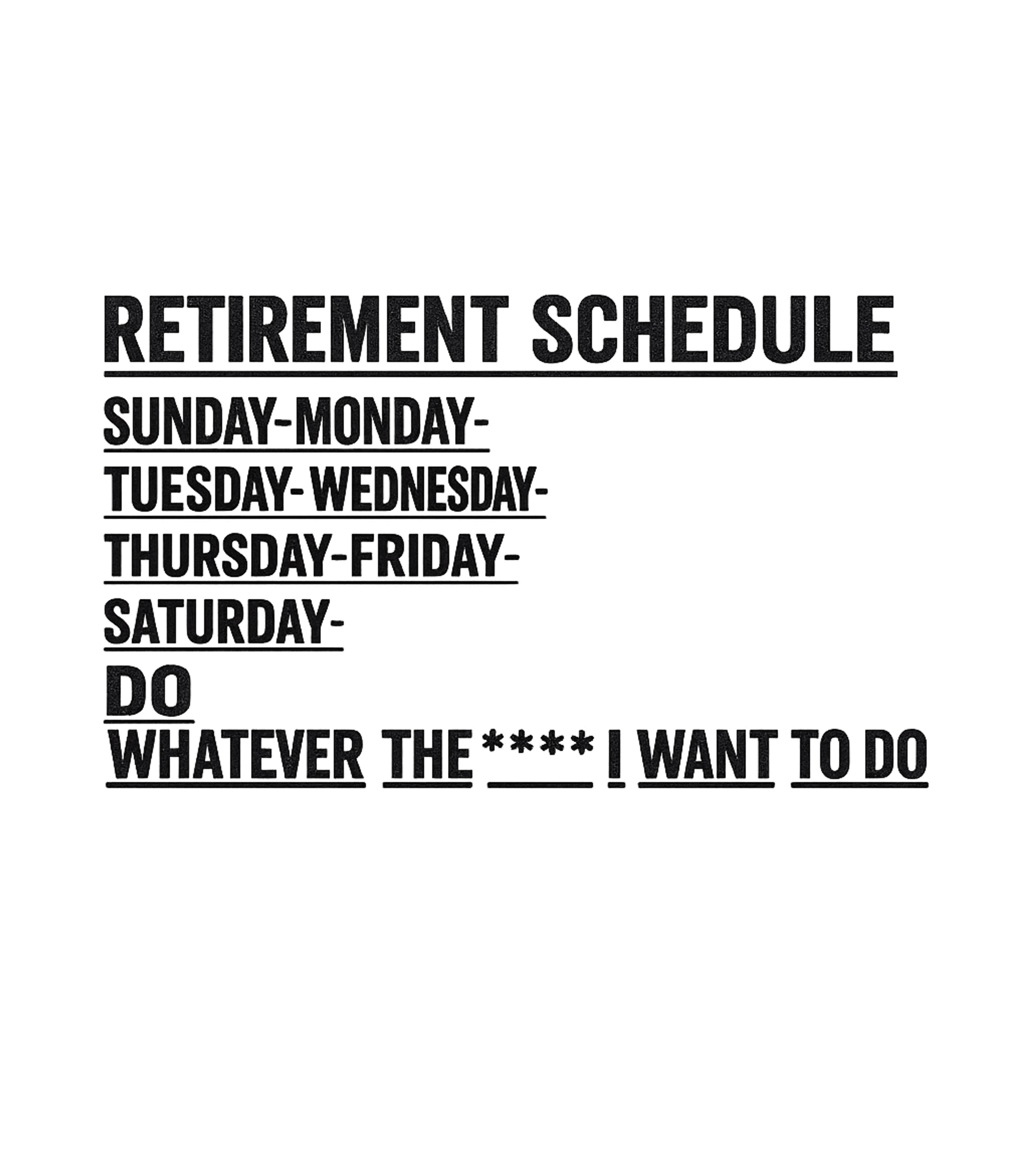Retirement Schedule Funny