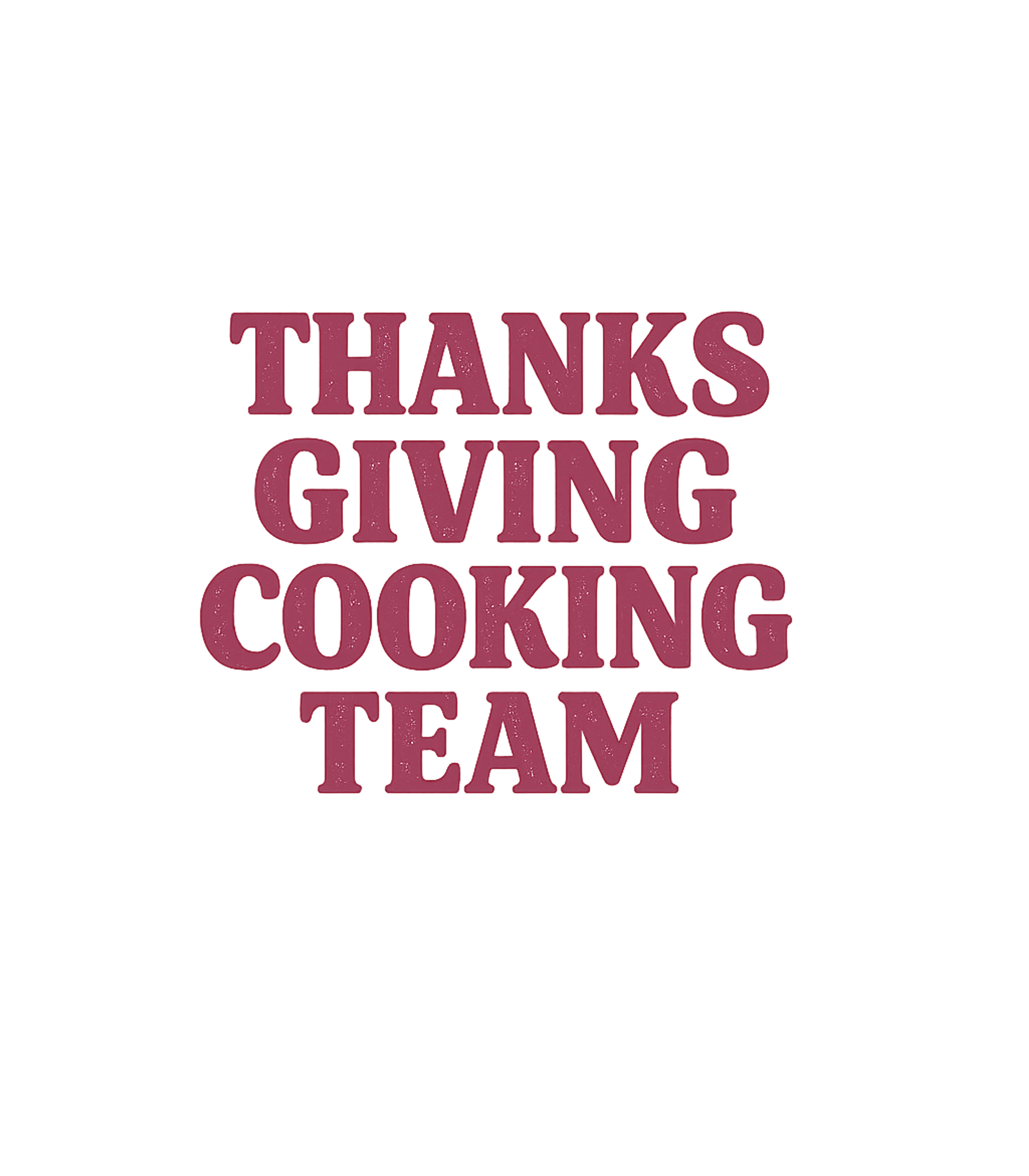 Thanksgiving Cooking Team