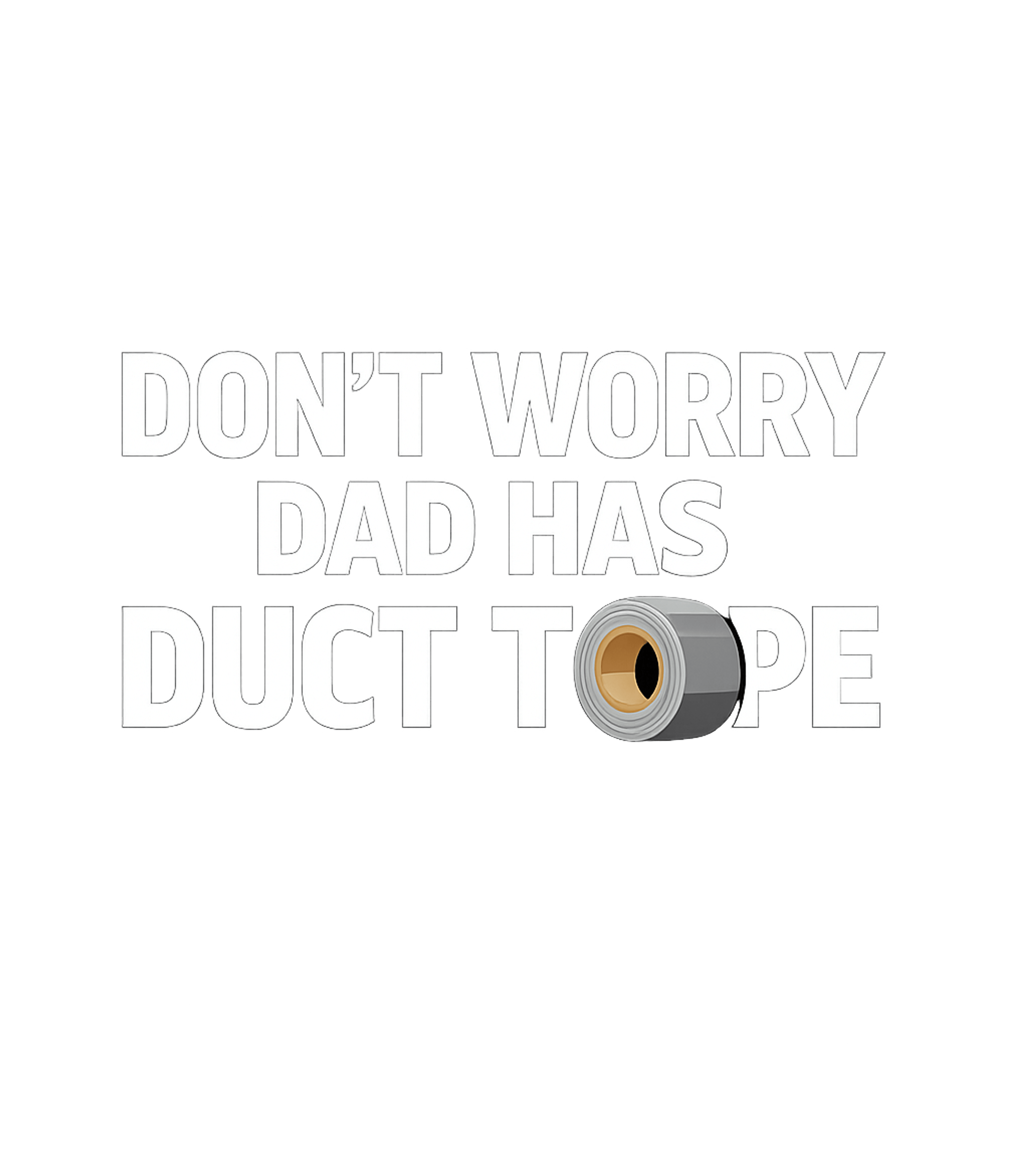 Duct Tape Dad