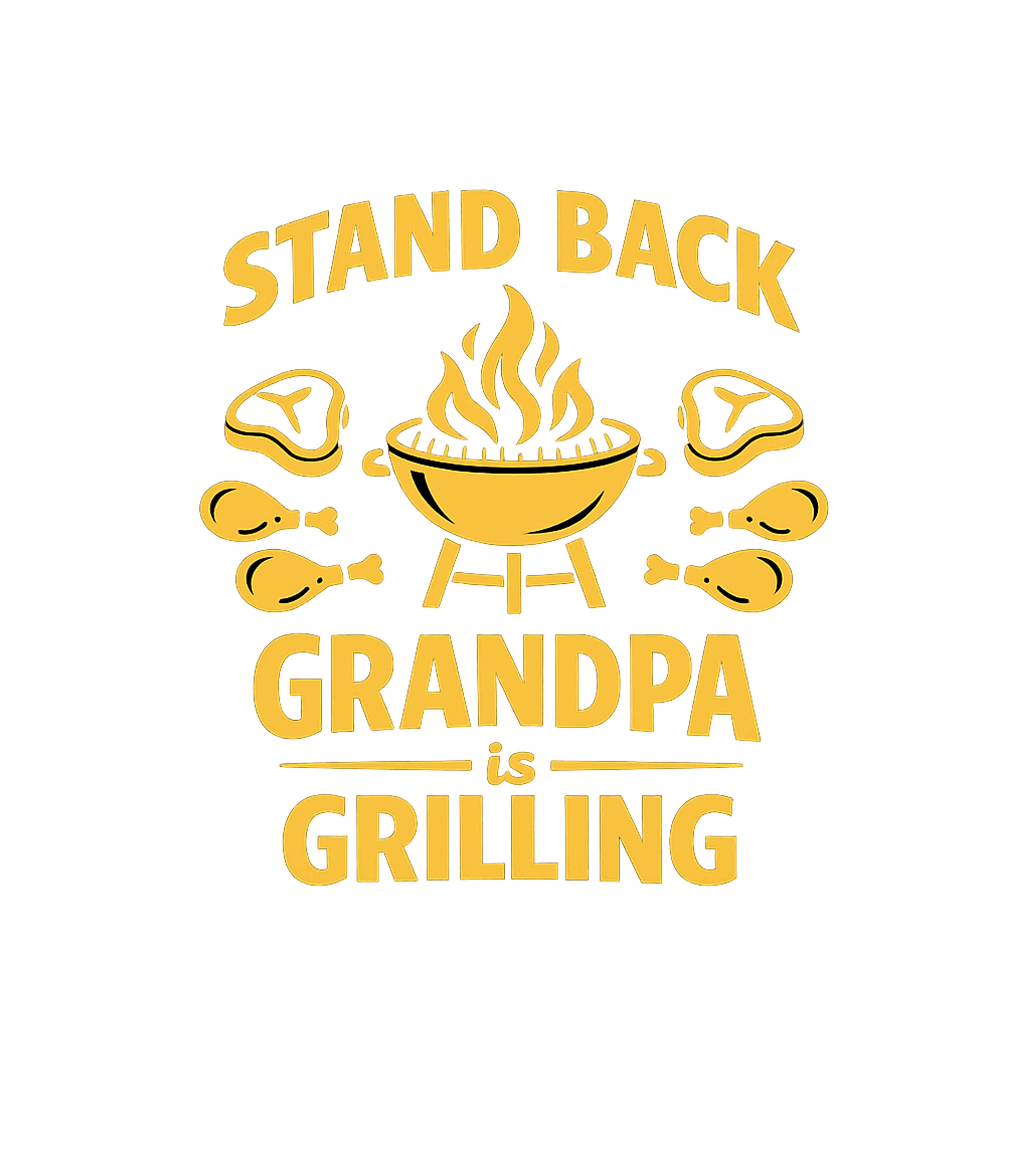 Stand Back Grandpa Is Grilling Men's T Shirt
