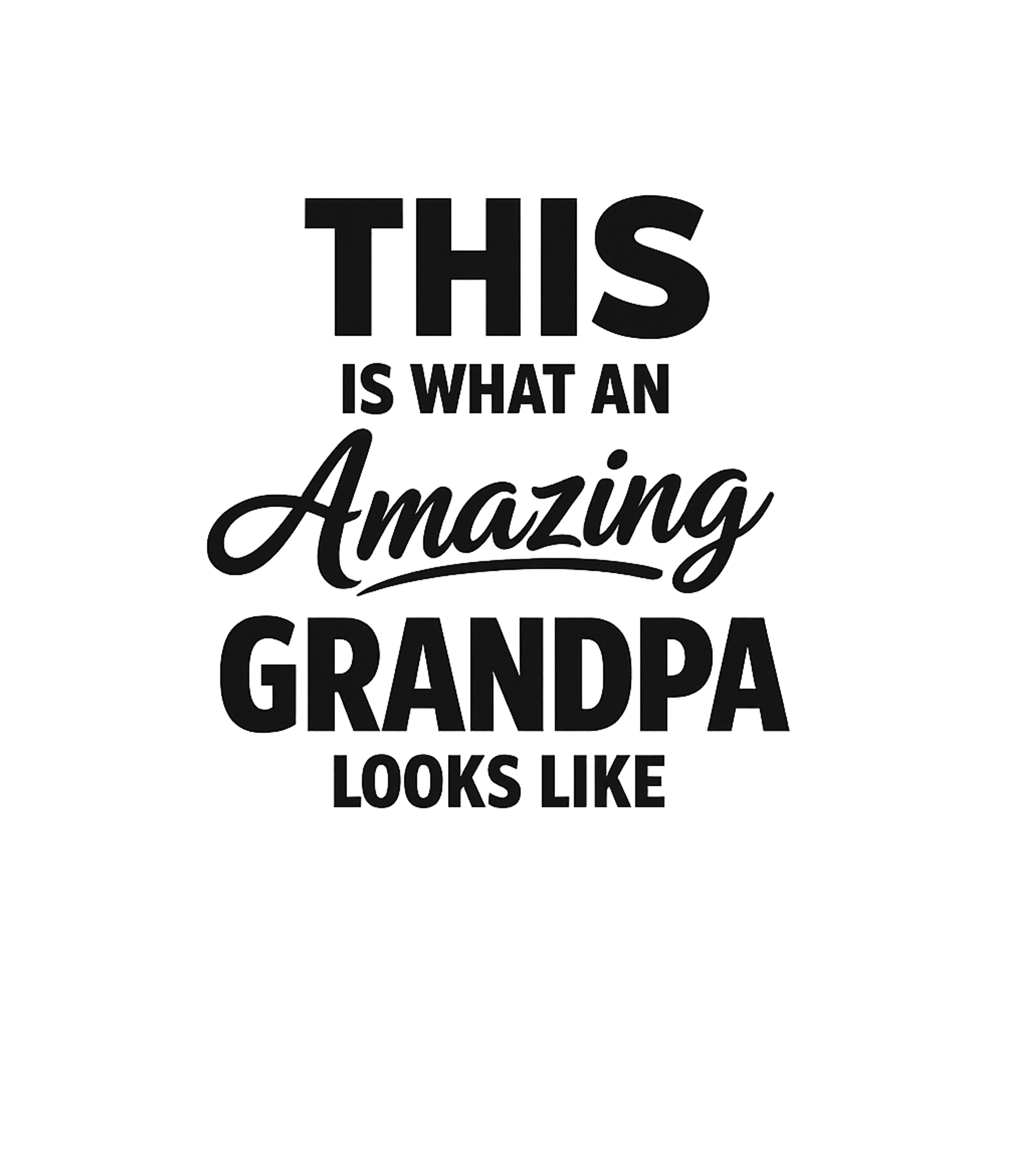 Amazing Grandpa Looks Like