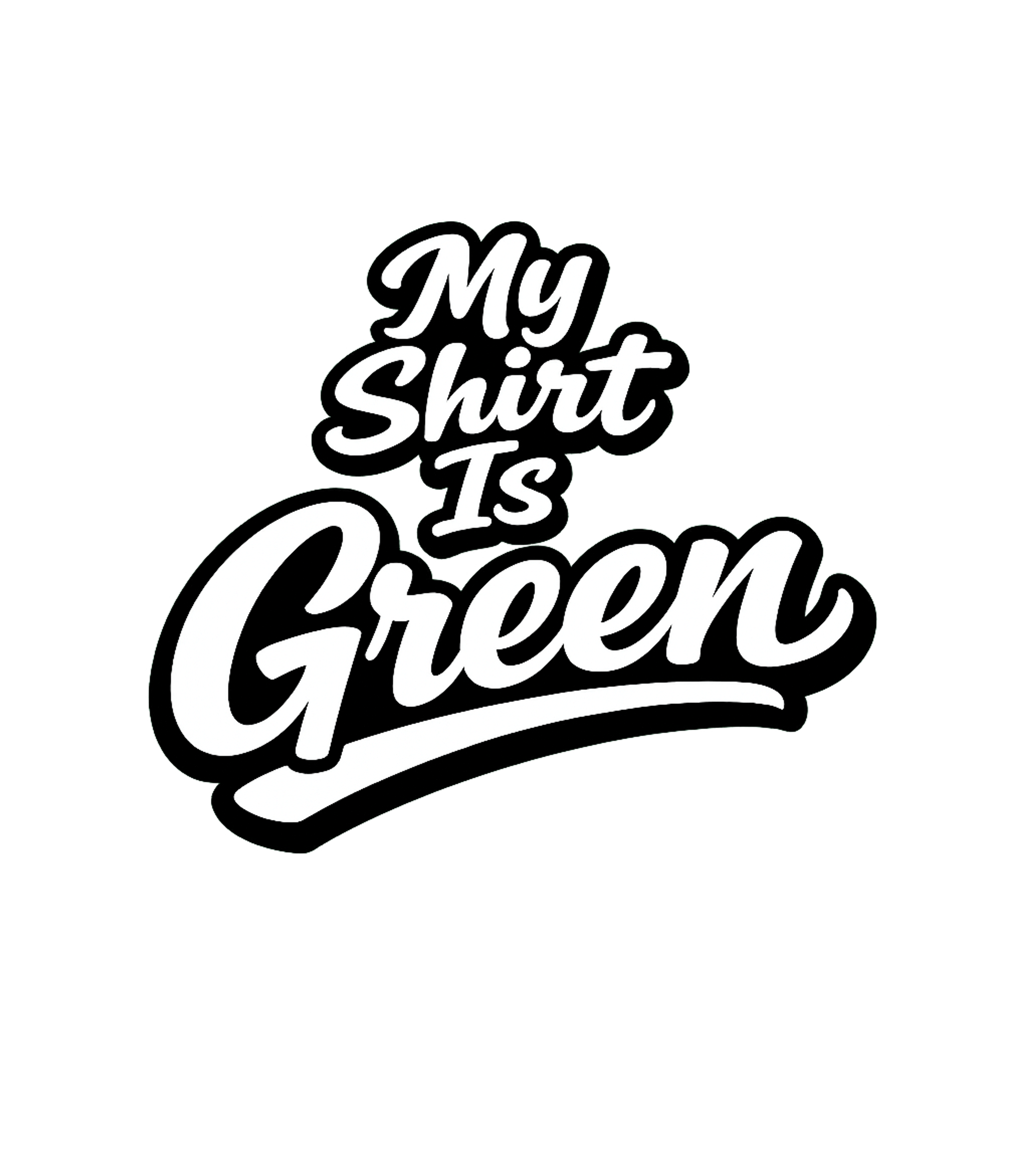My Shirt Is Green All Star Team Men's T Shirt