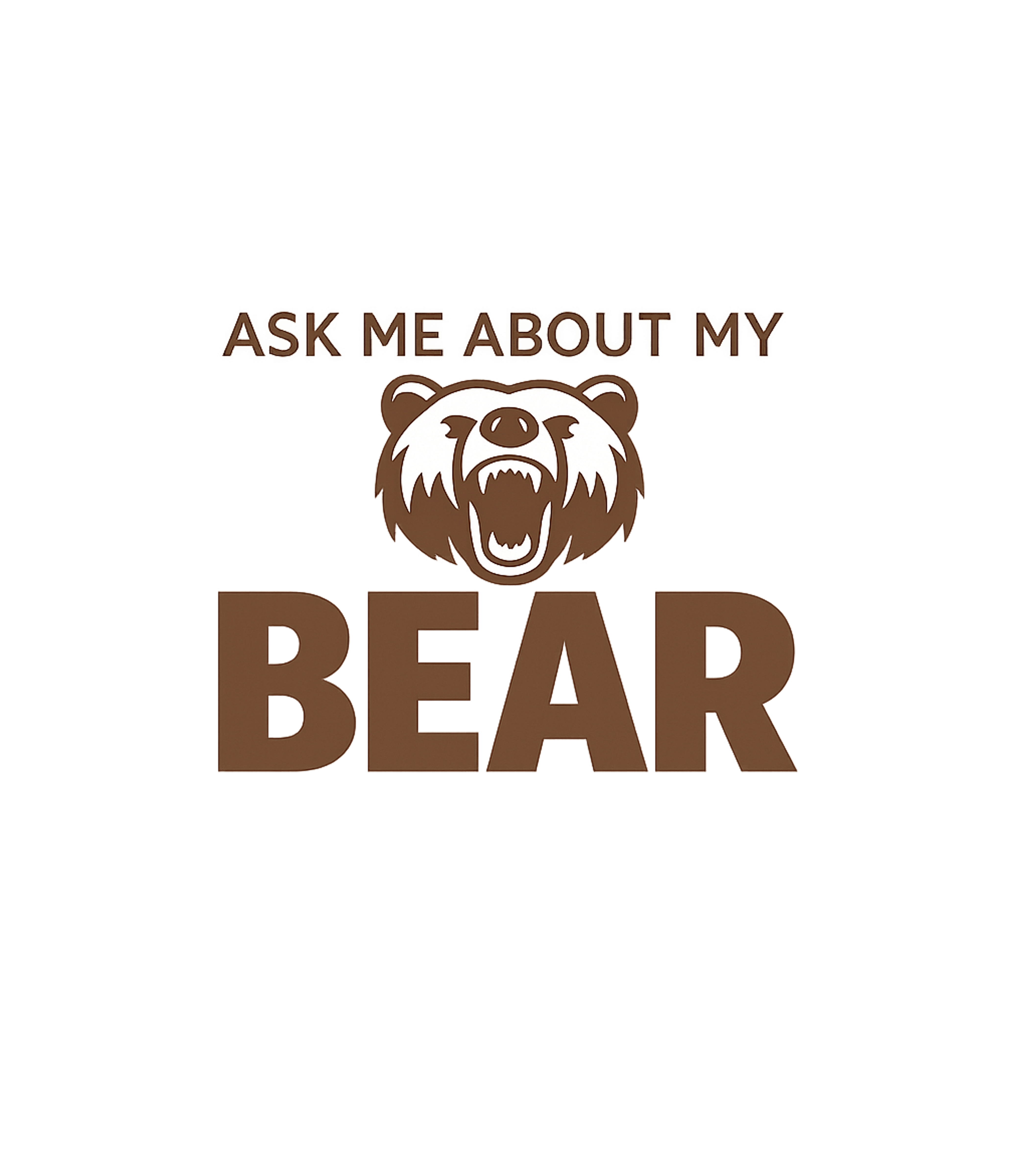 Ask Me About My Bear Men's T Shirt