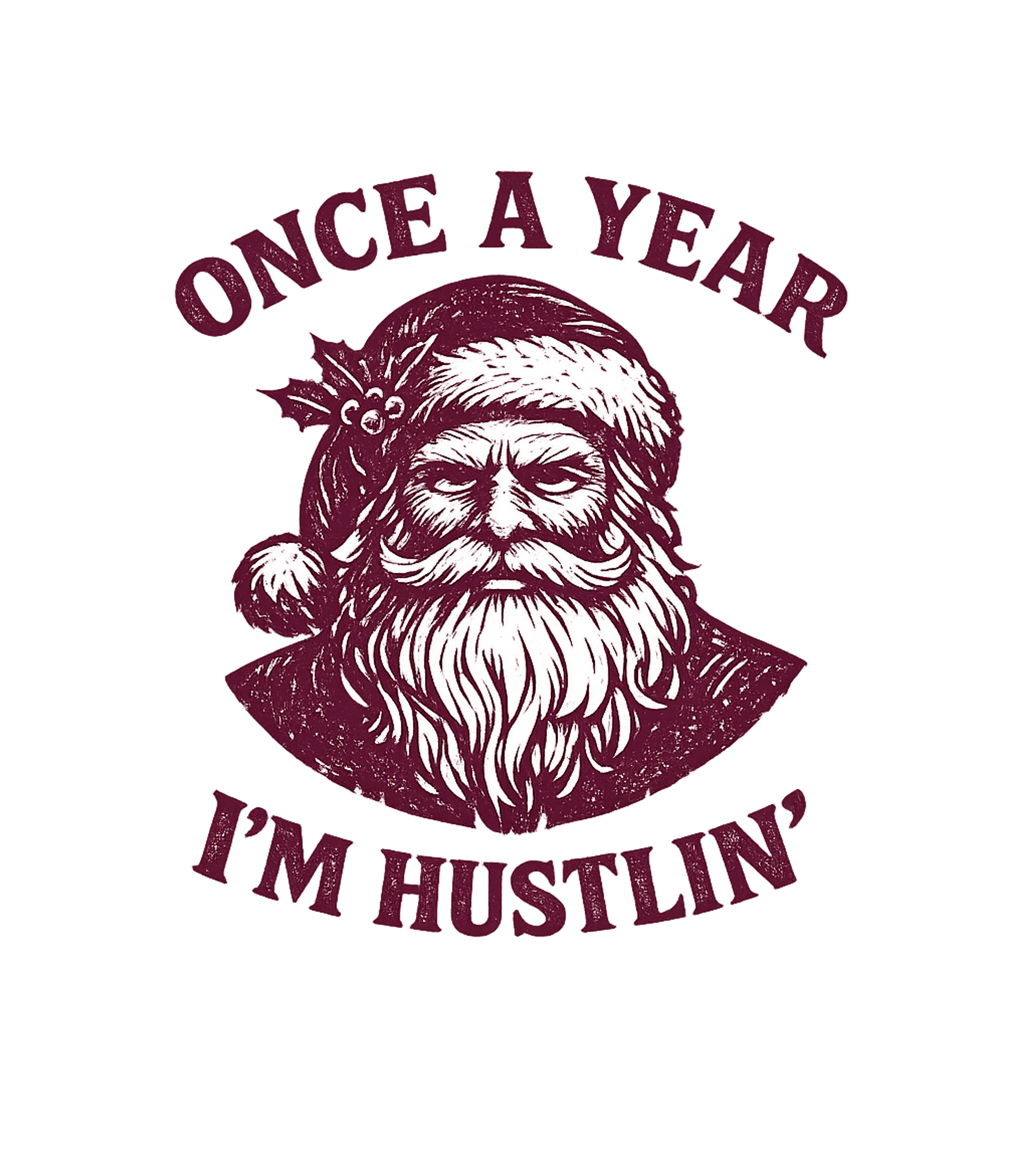 Hustlin' Santa Claus