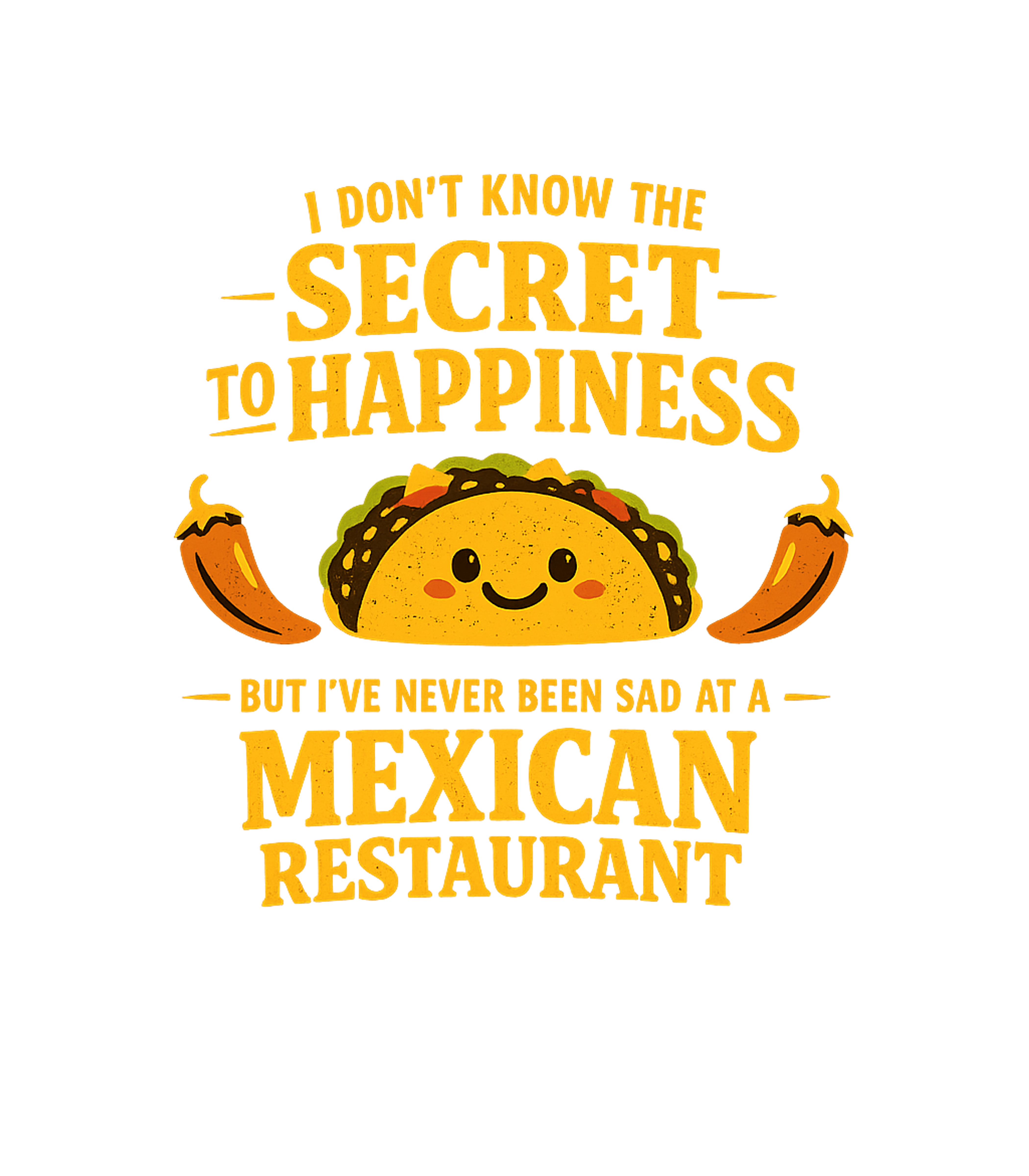 Taco Happiness Secret