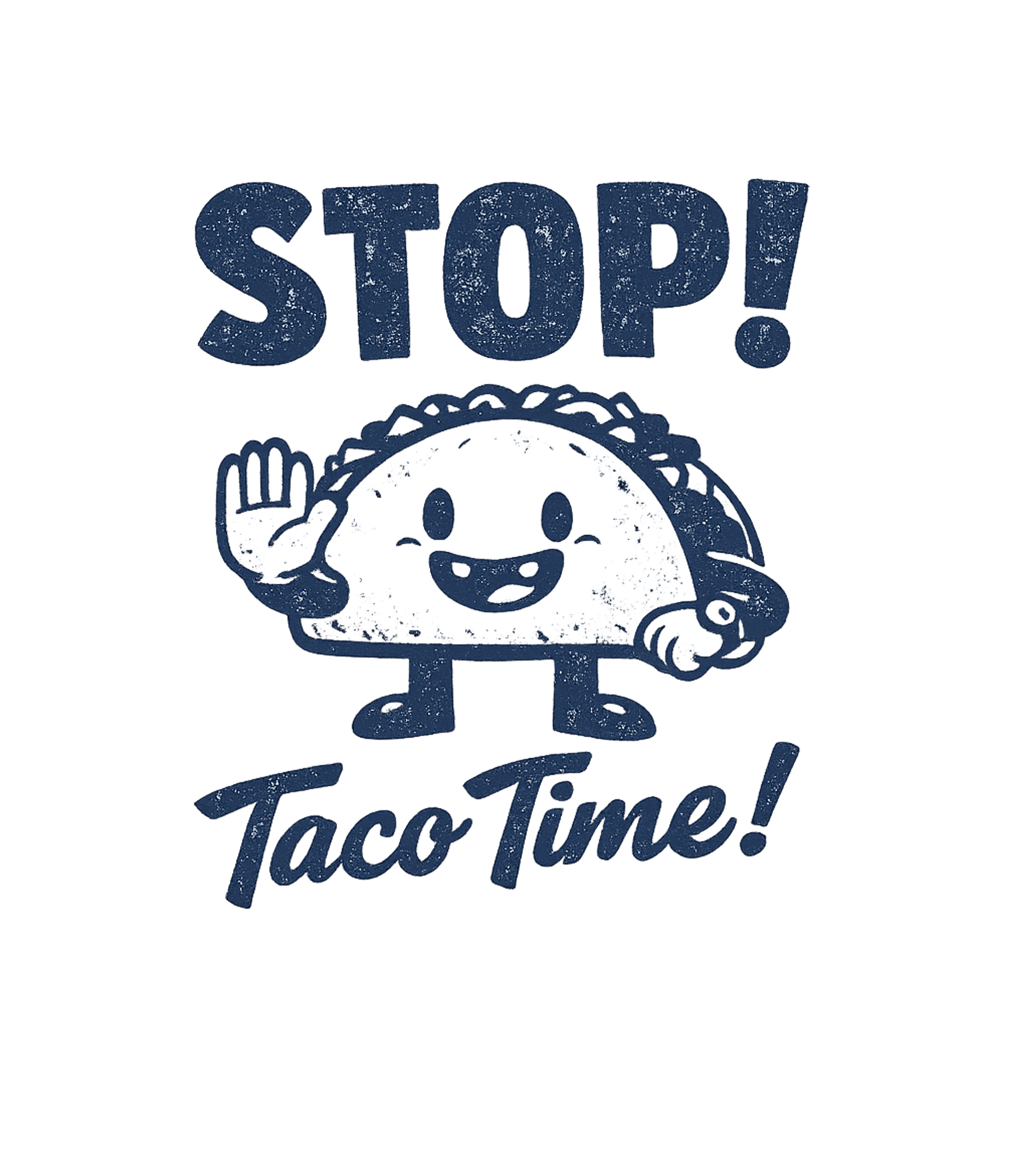 STOP! Taco Time!