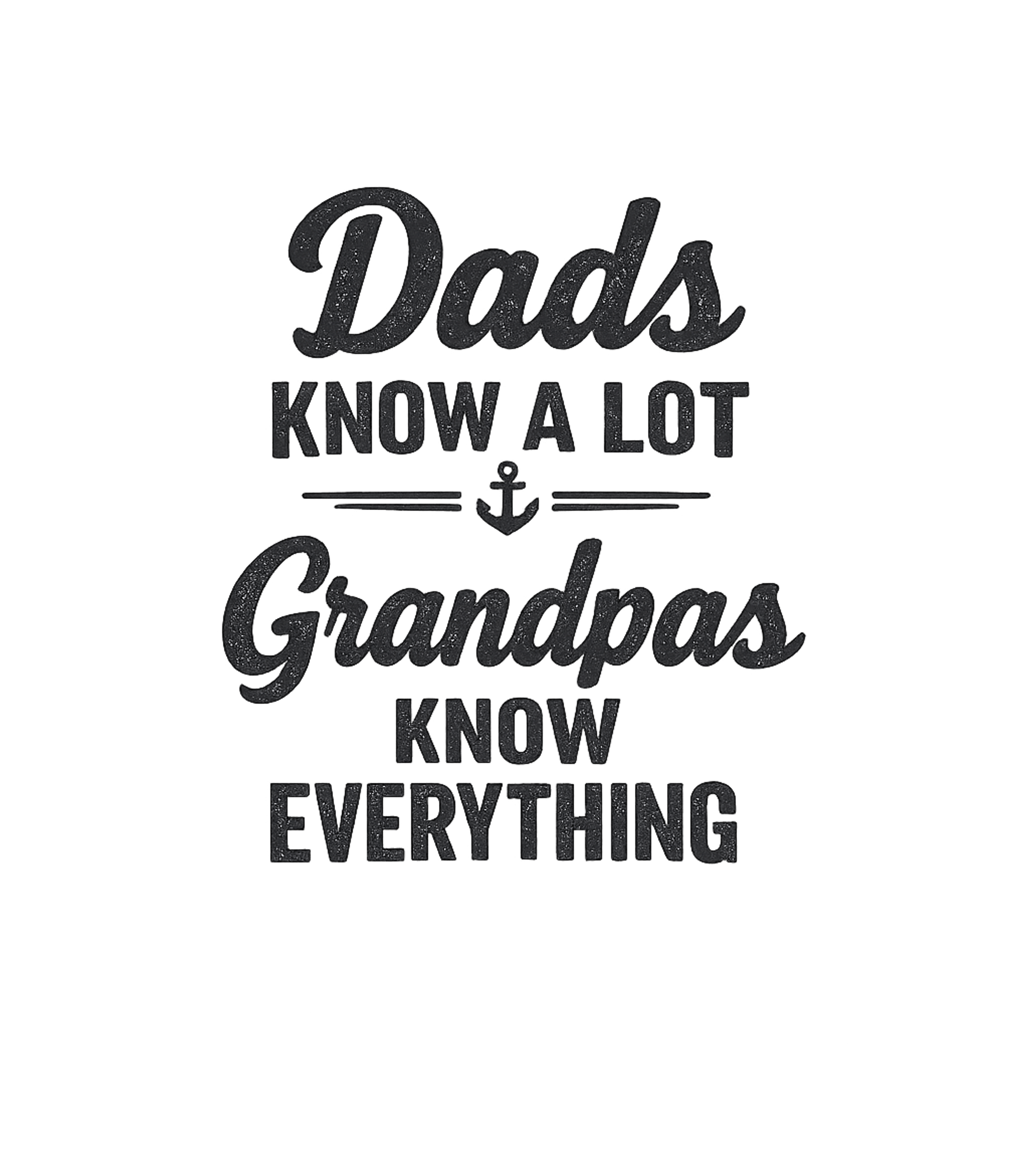 Grandpas Know Everything