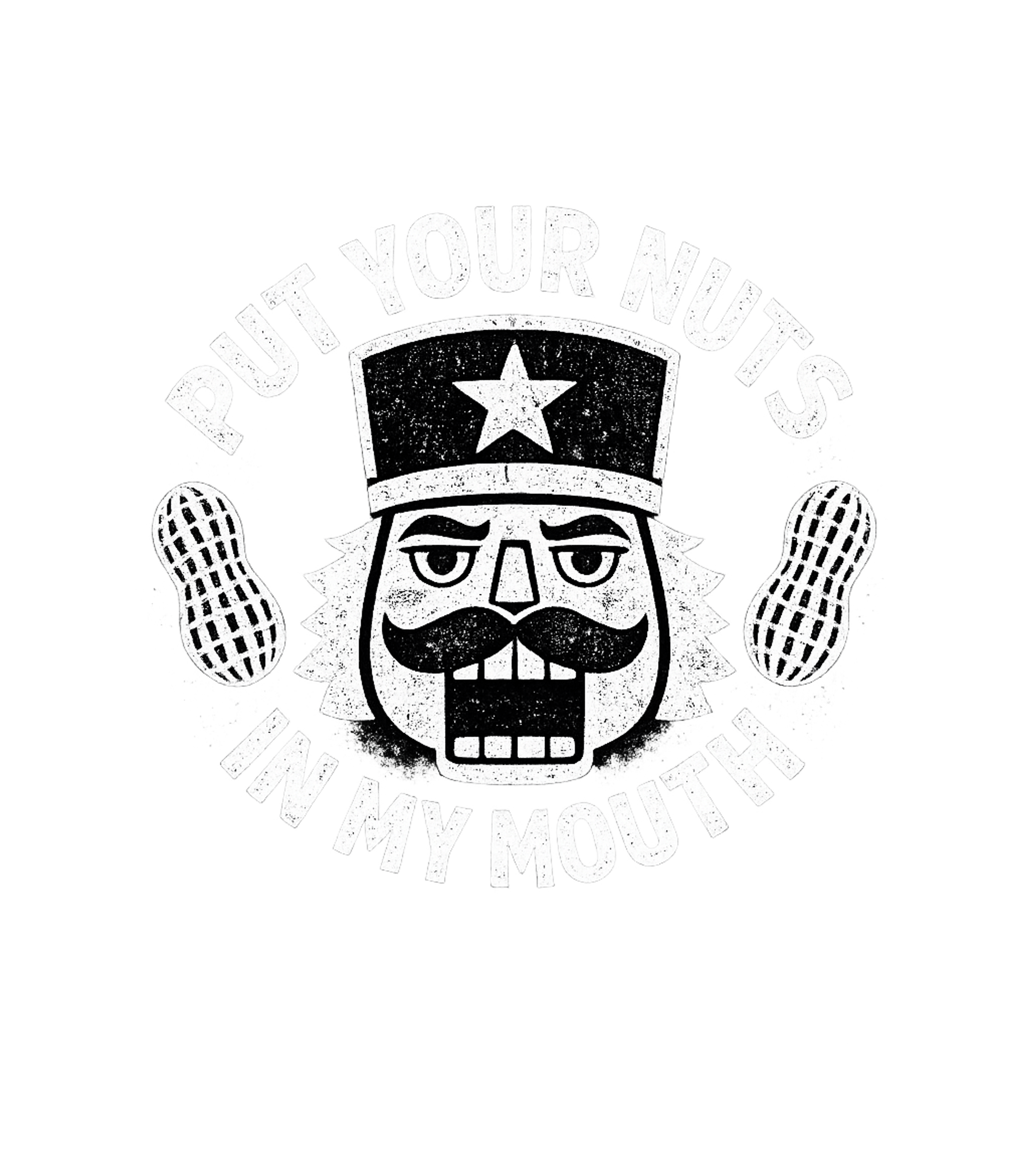 Put Your Nuts In My Mouth Men's T Shirt