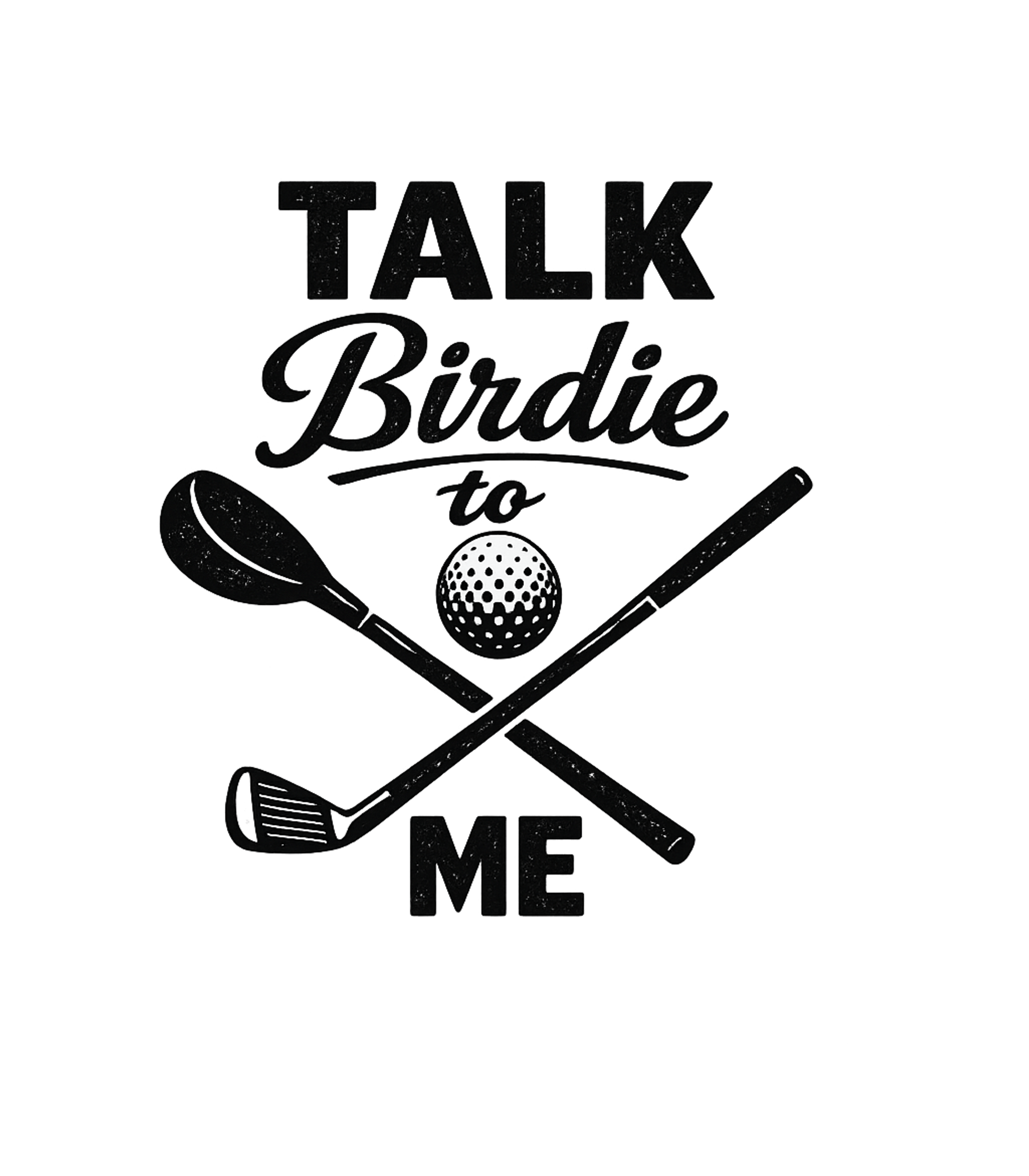 Talk Birdie To Me Men's T Shirt
