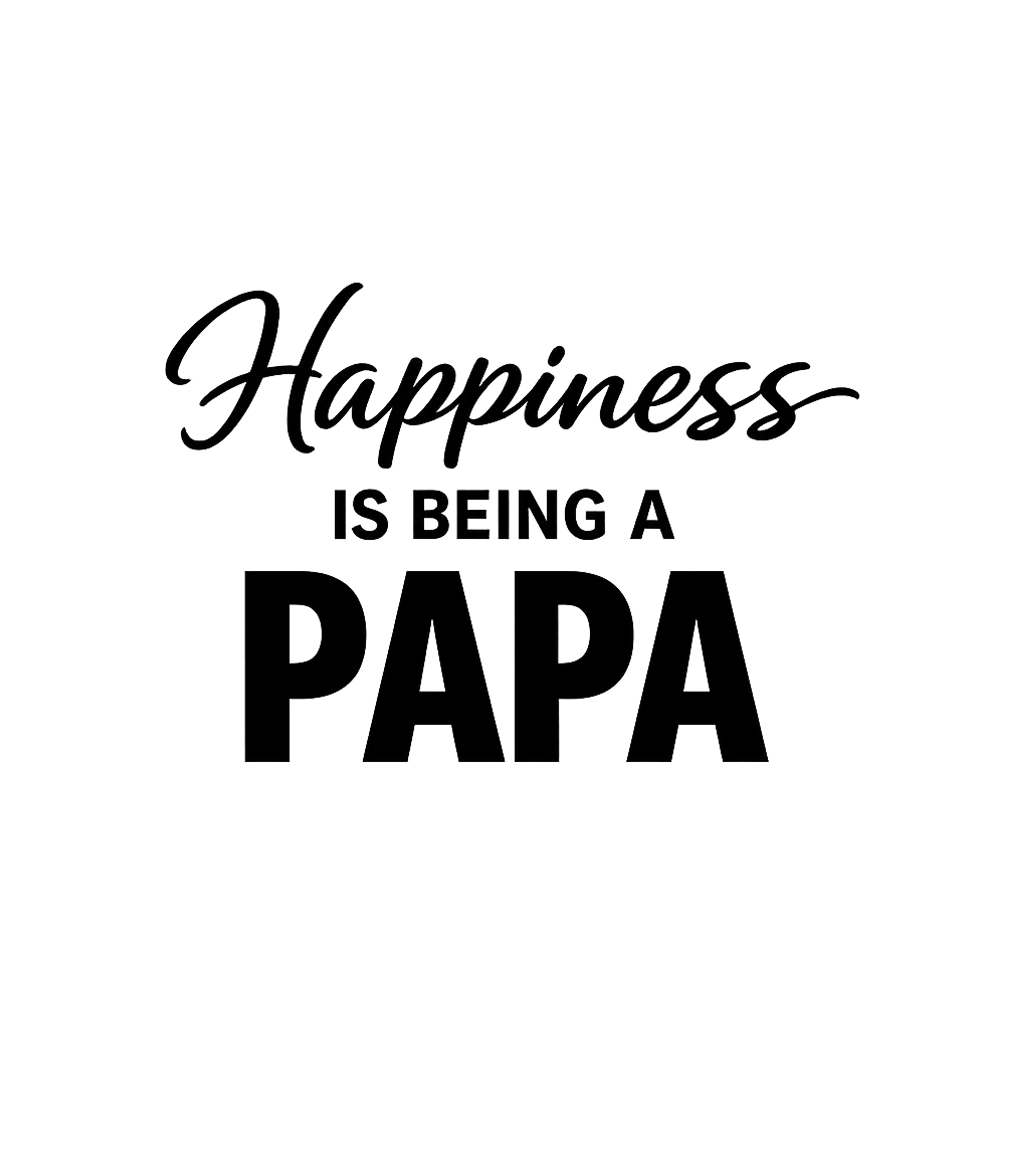 Happiness Is Being a Papa Men's T Shirt