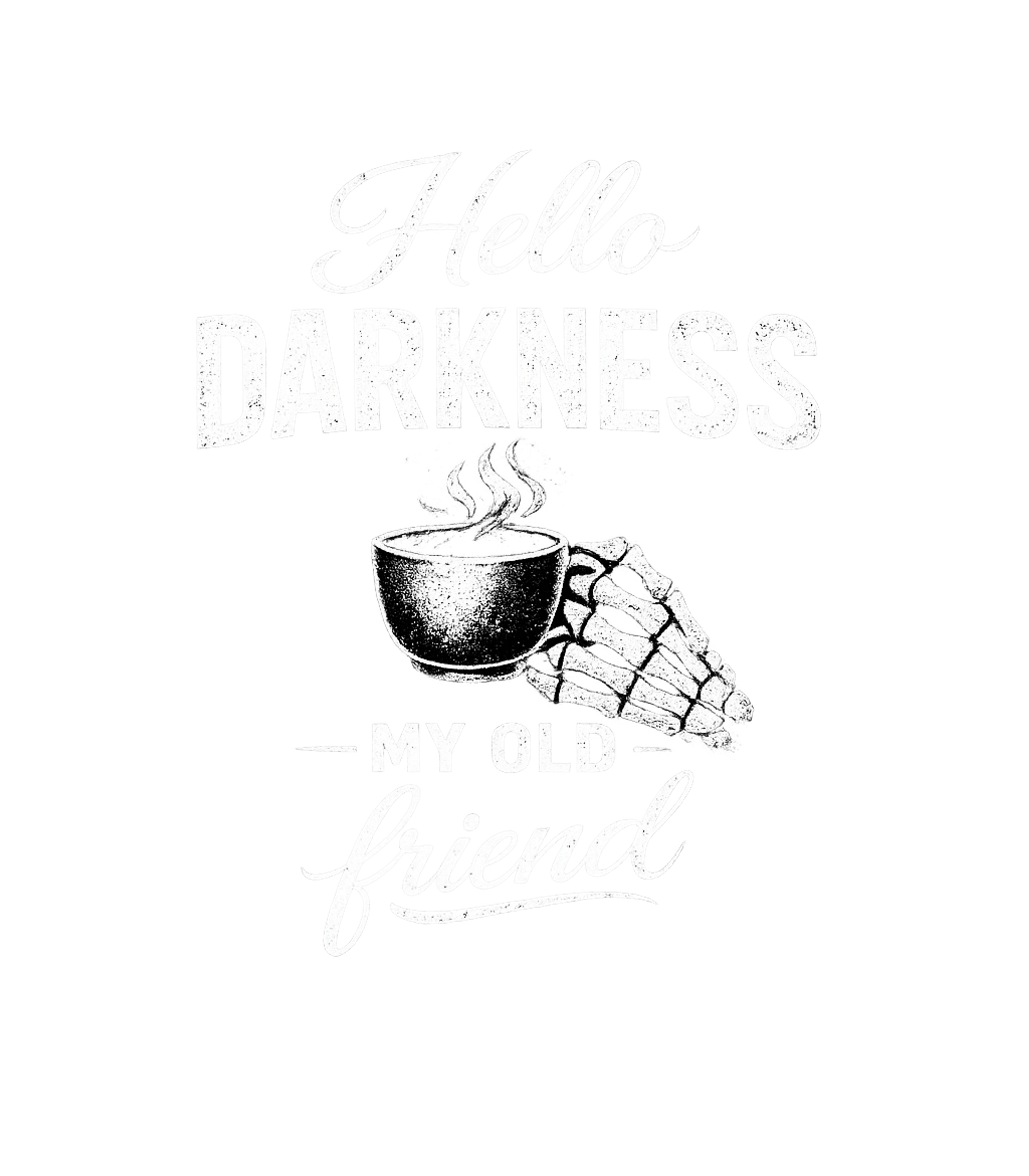 Hello Darkness Coffee