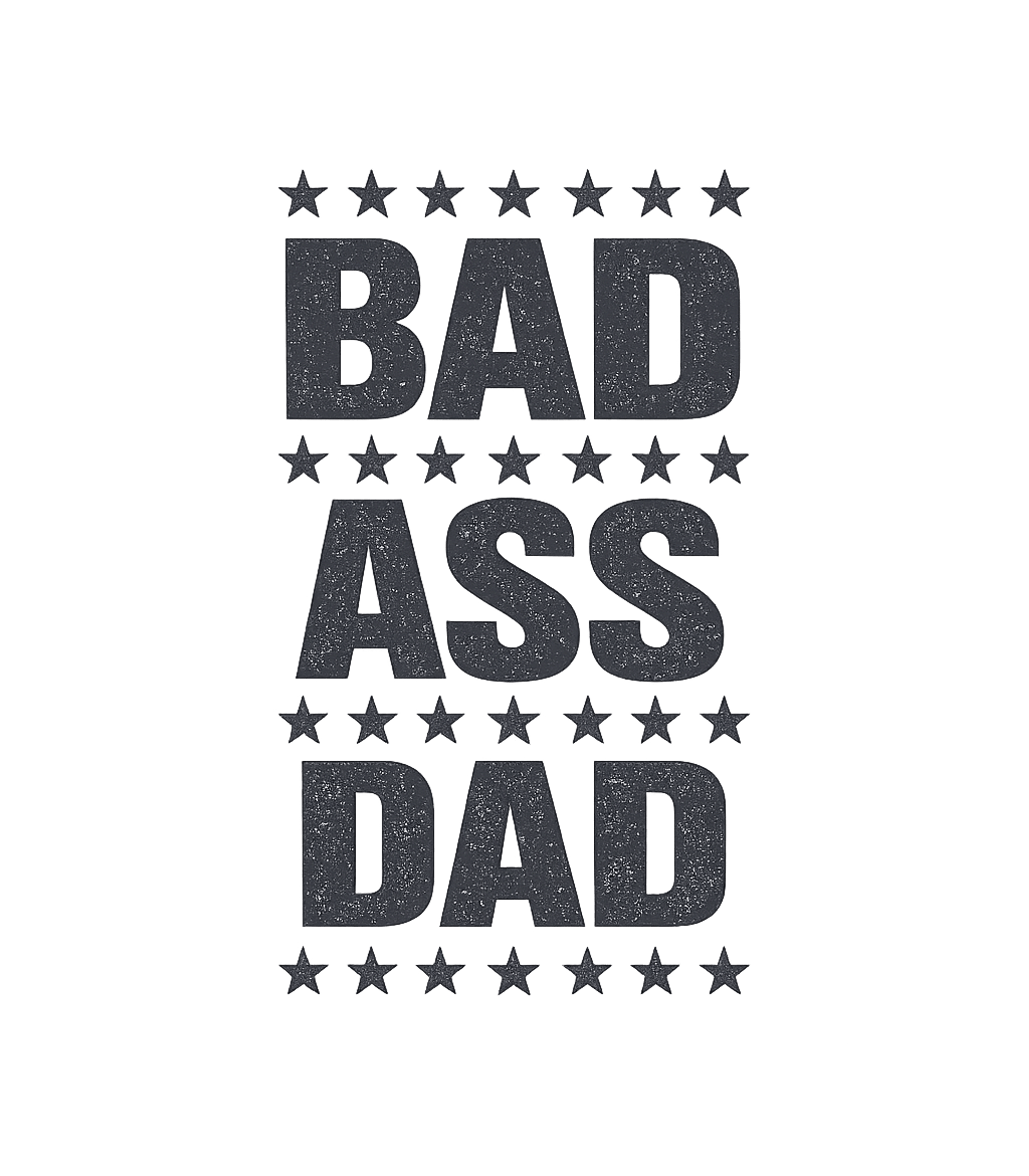 Bad Ass Dad Stars