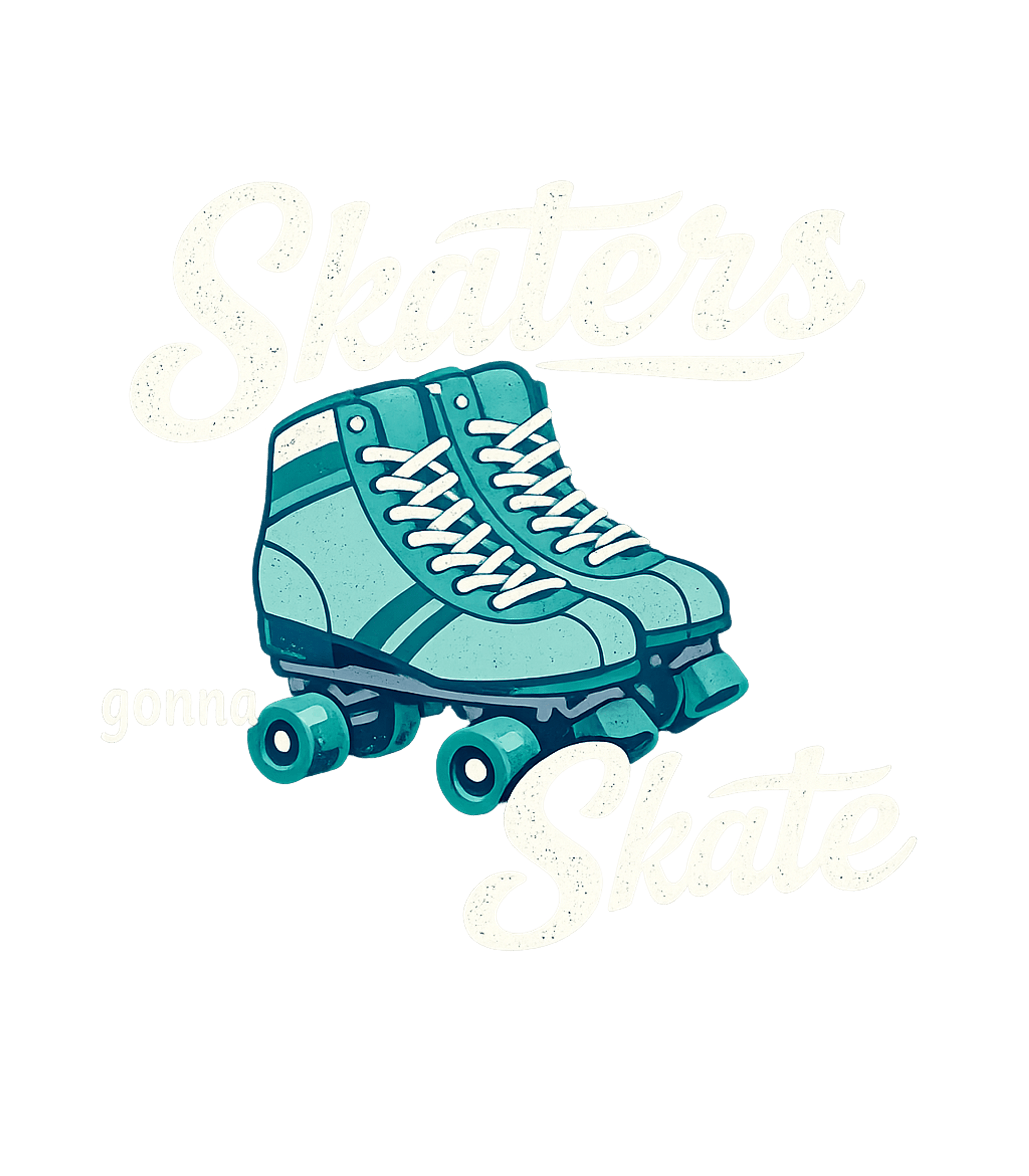 Skates Gonna Skate