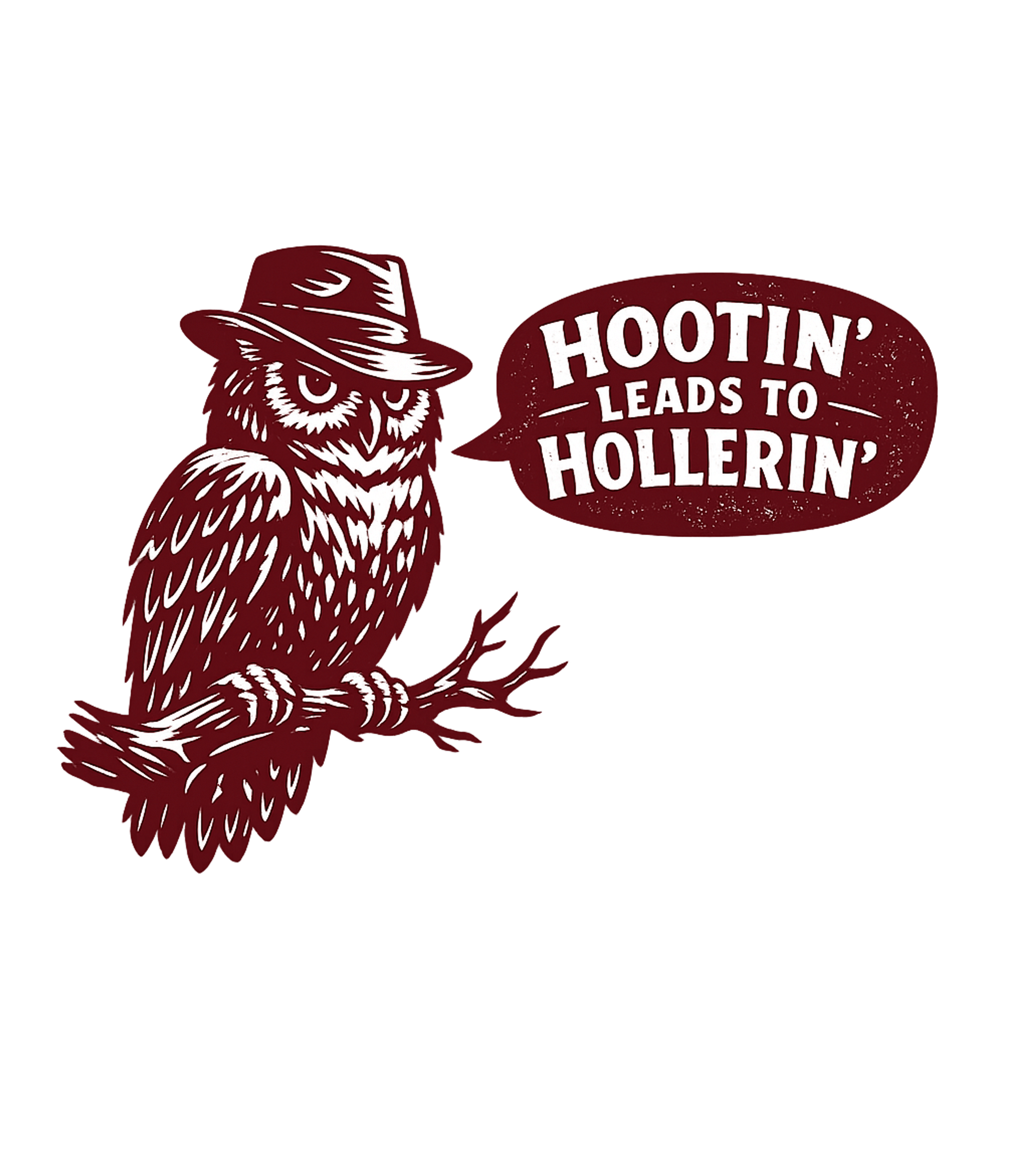 Hootin' Leads To Hollerin'