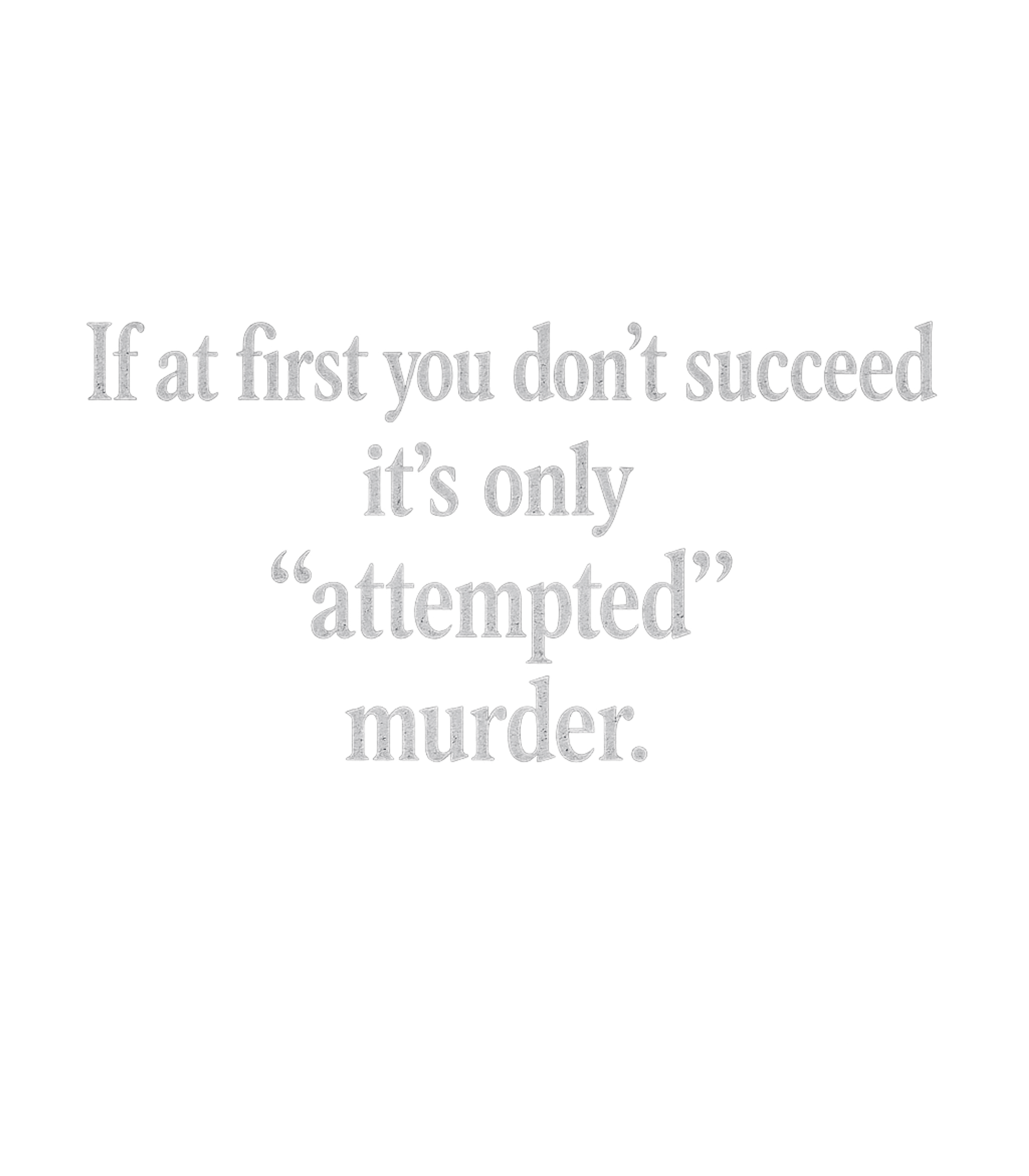 Attempted Murder Joke