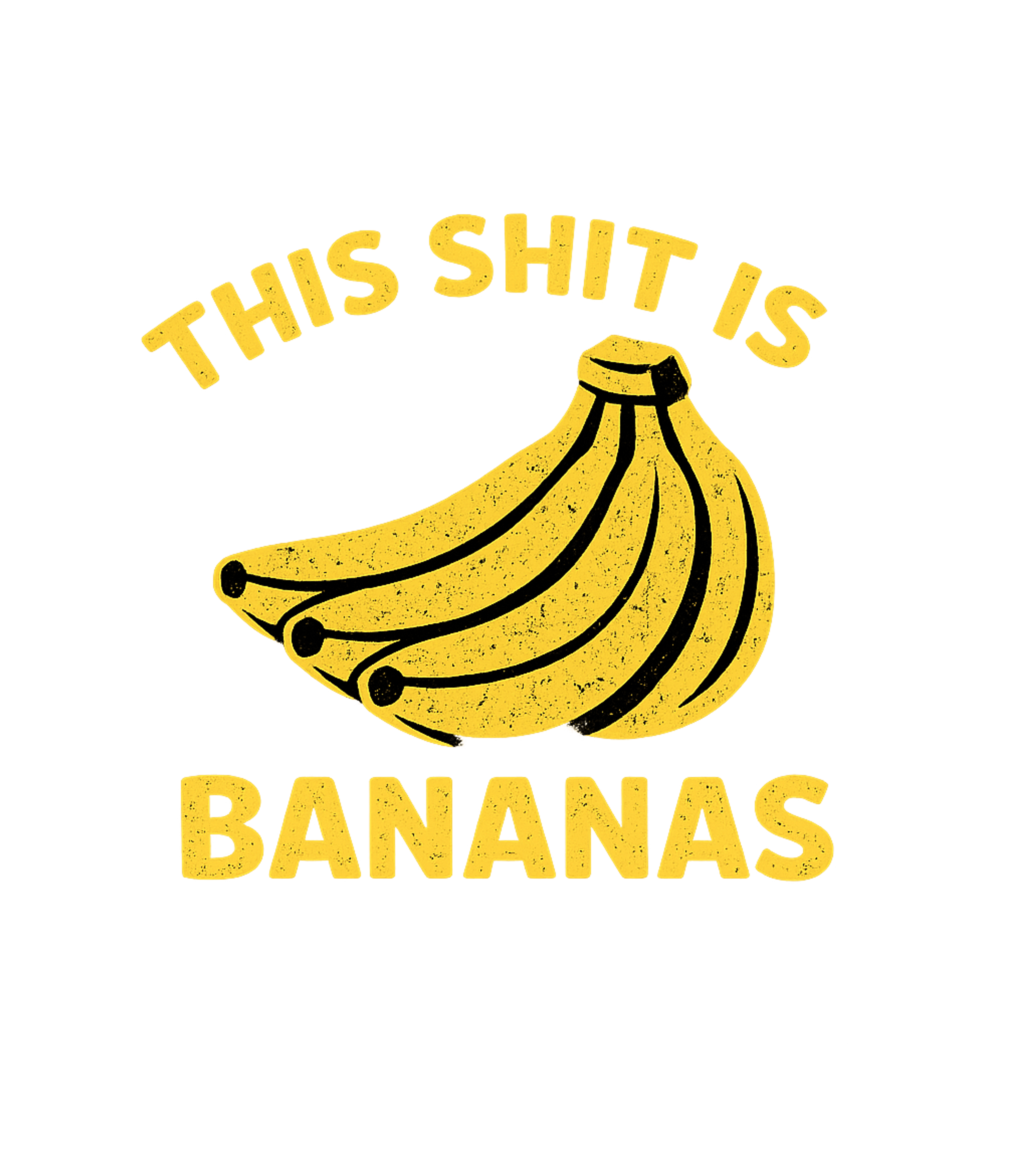 This Shit Is Bananas