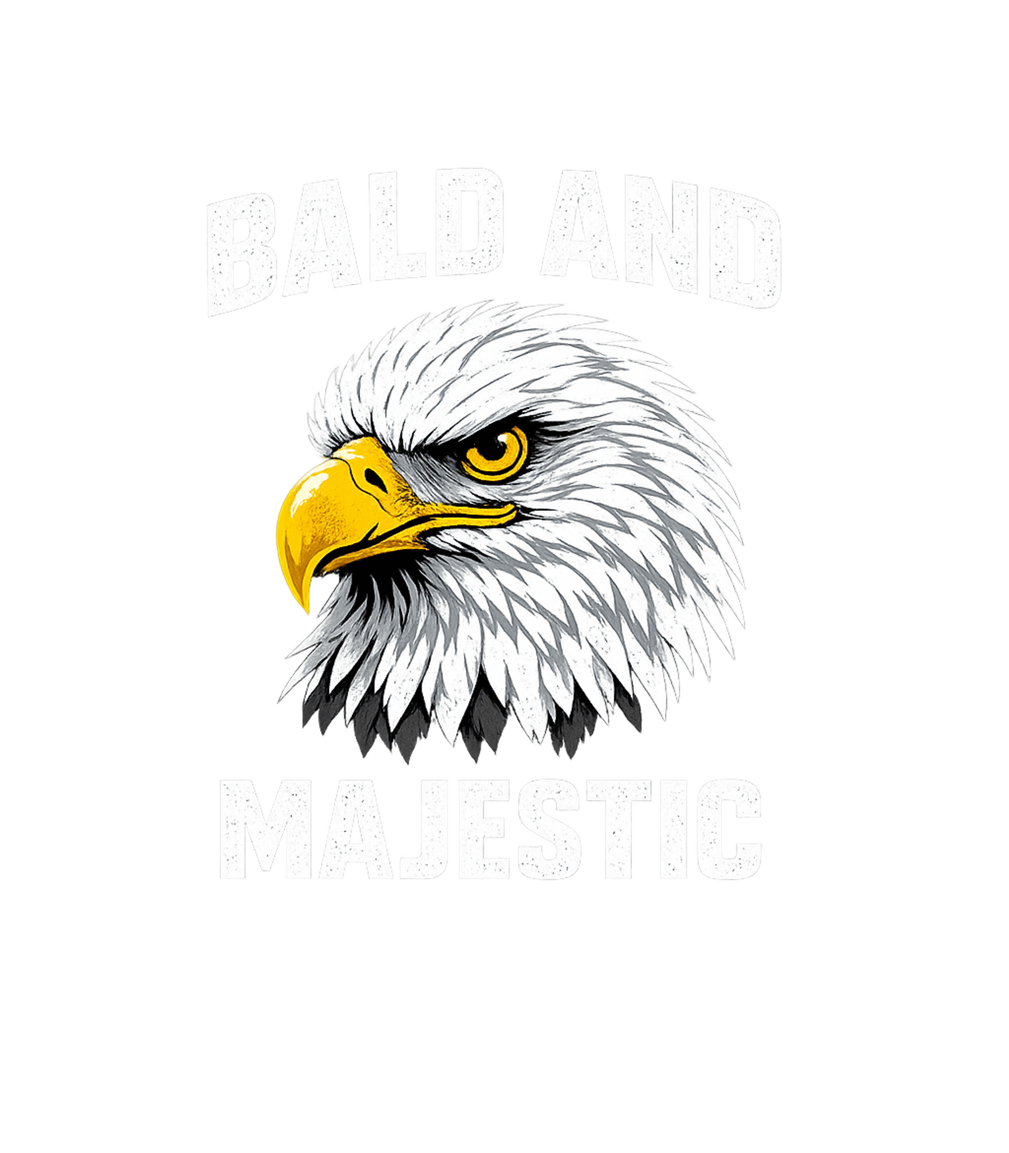 Bald and Majestic