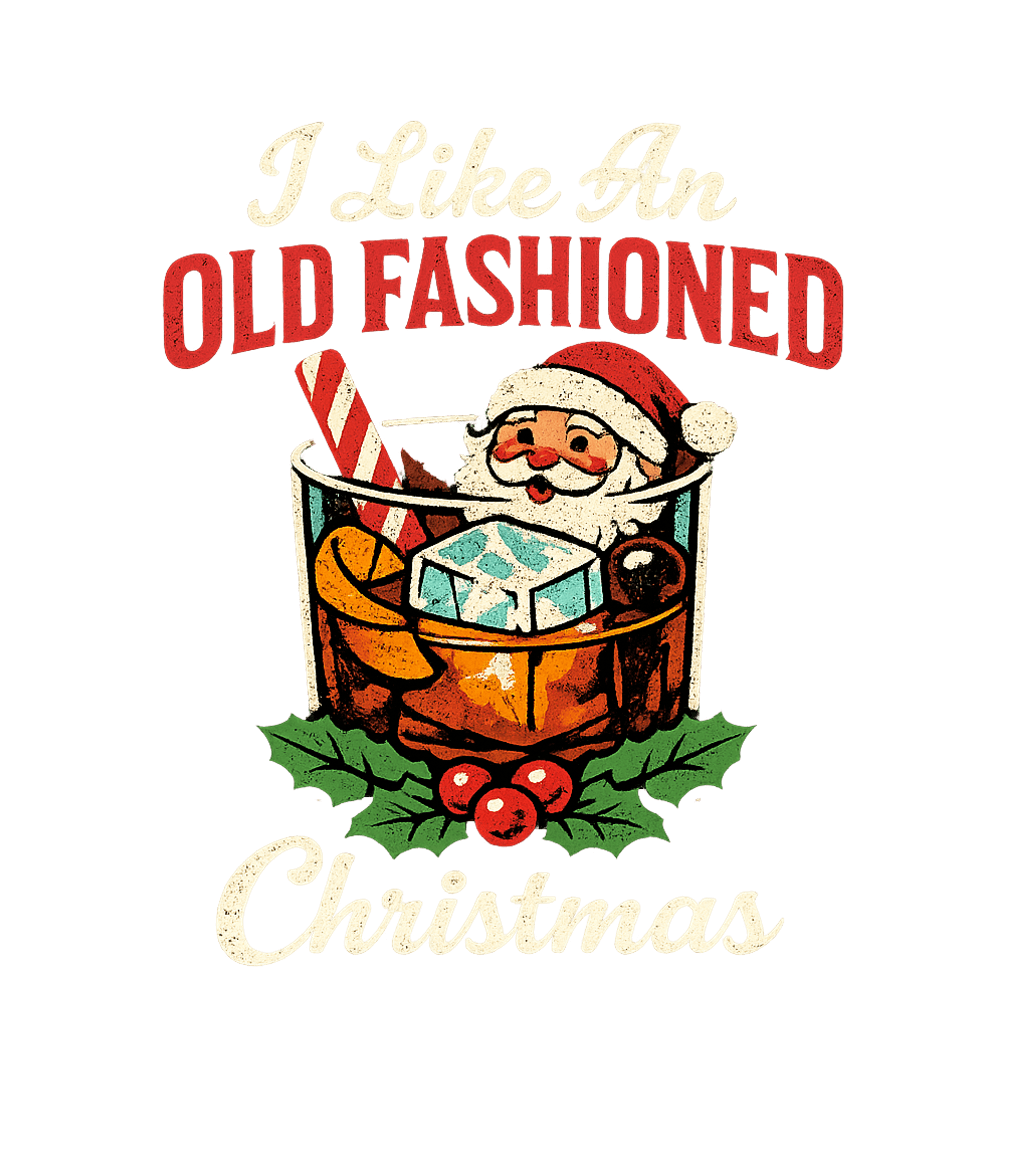 I Like An Old Fashioned Christmas Men's T Shirt