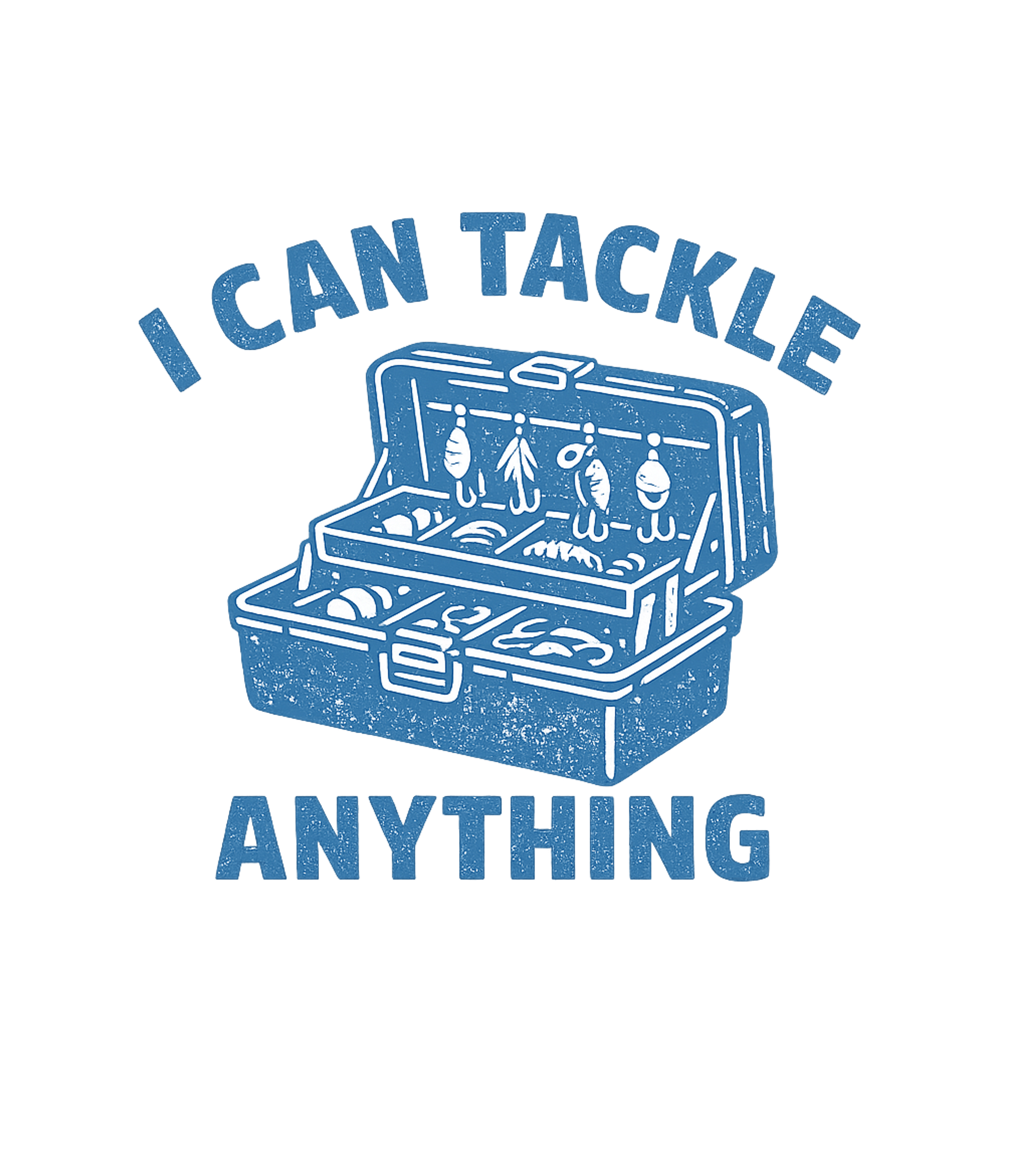 I Can Tackle Anything