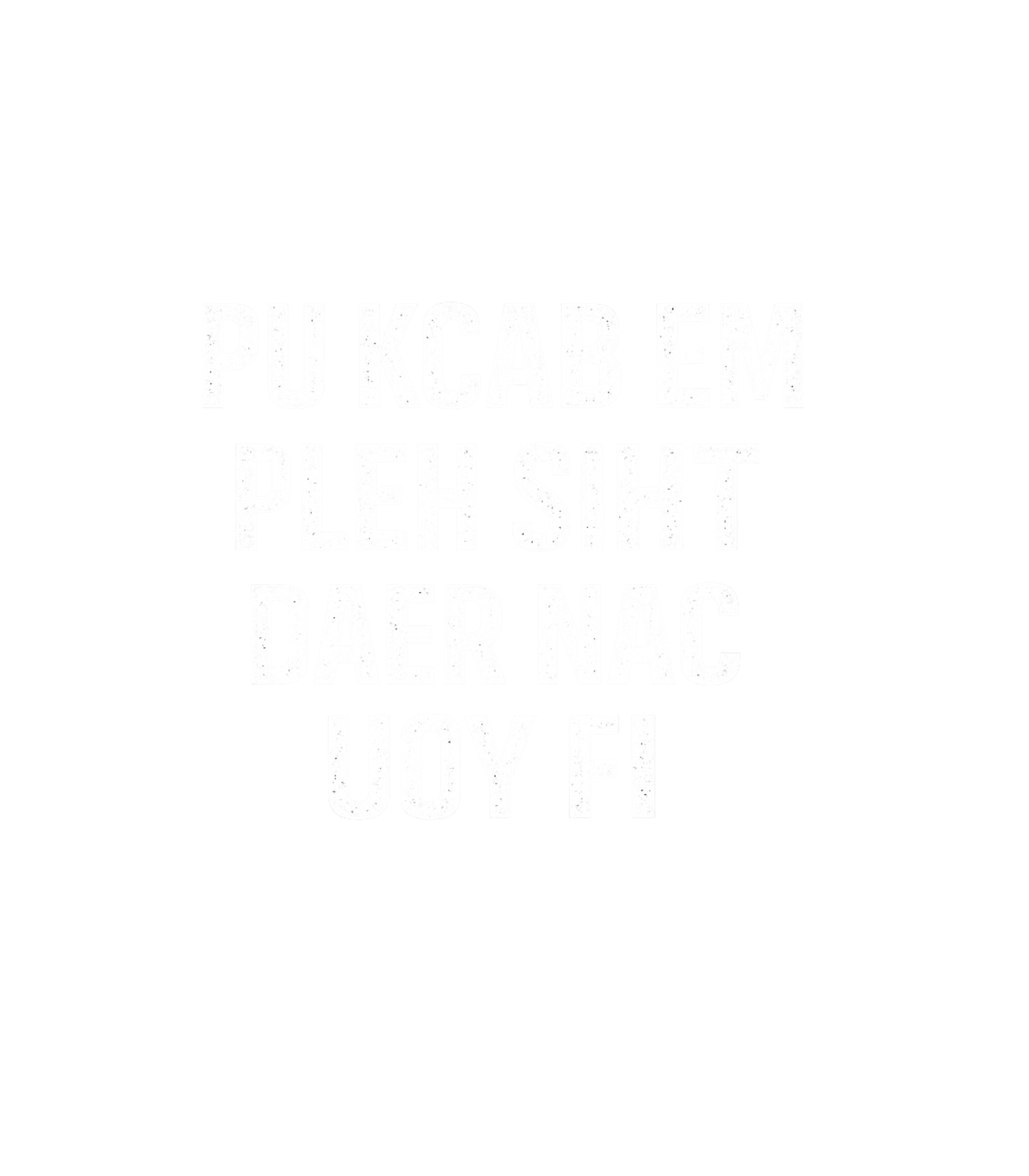 If You Can Read This Help Me Back Up Men's T Shirt