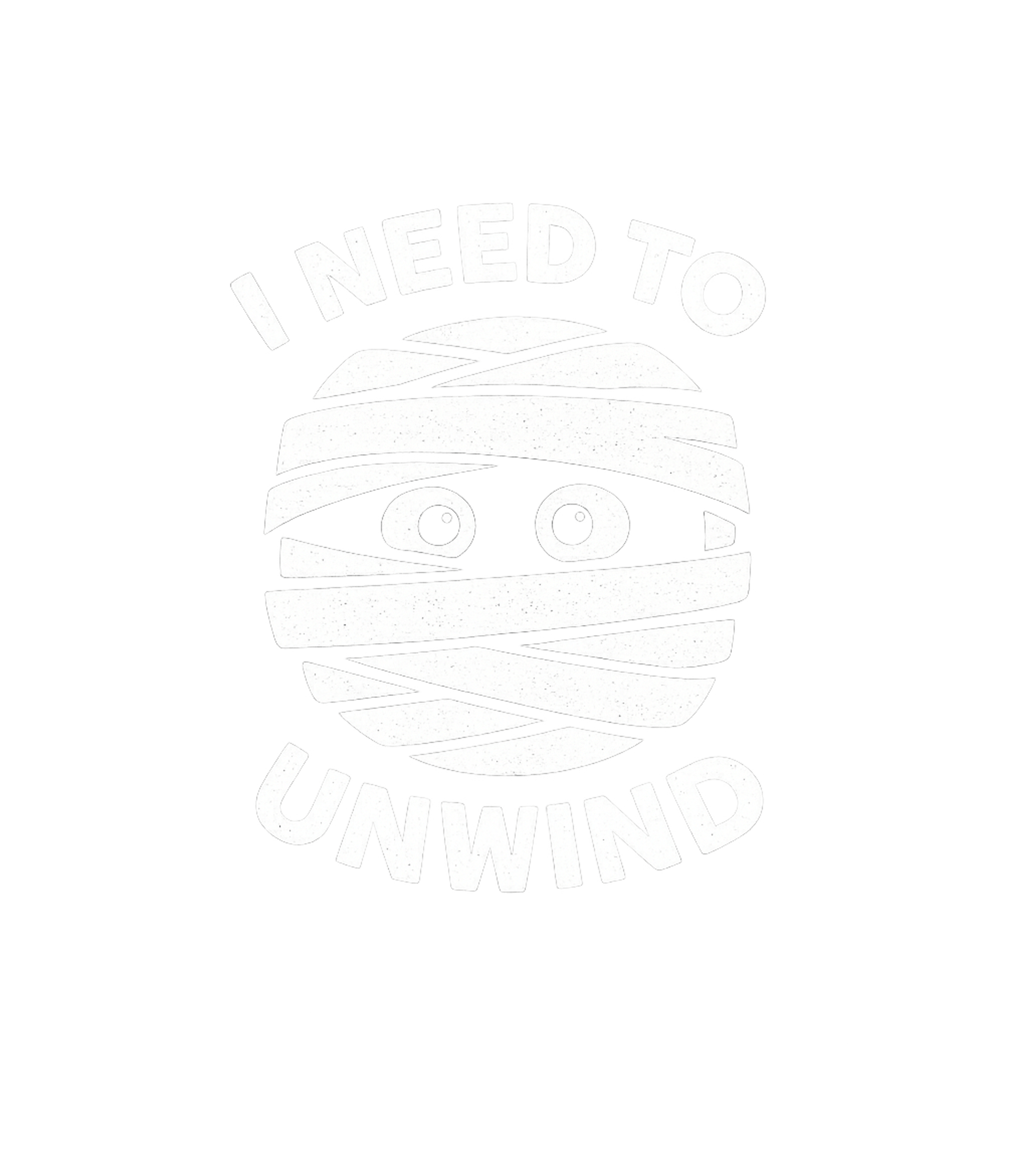 I Need To Unwind Men's T Shirt