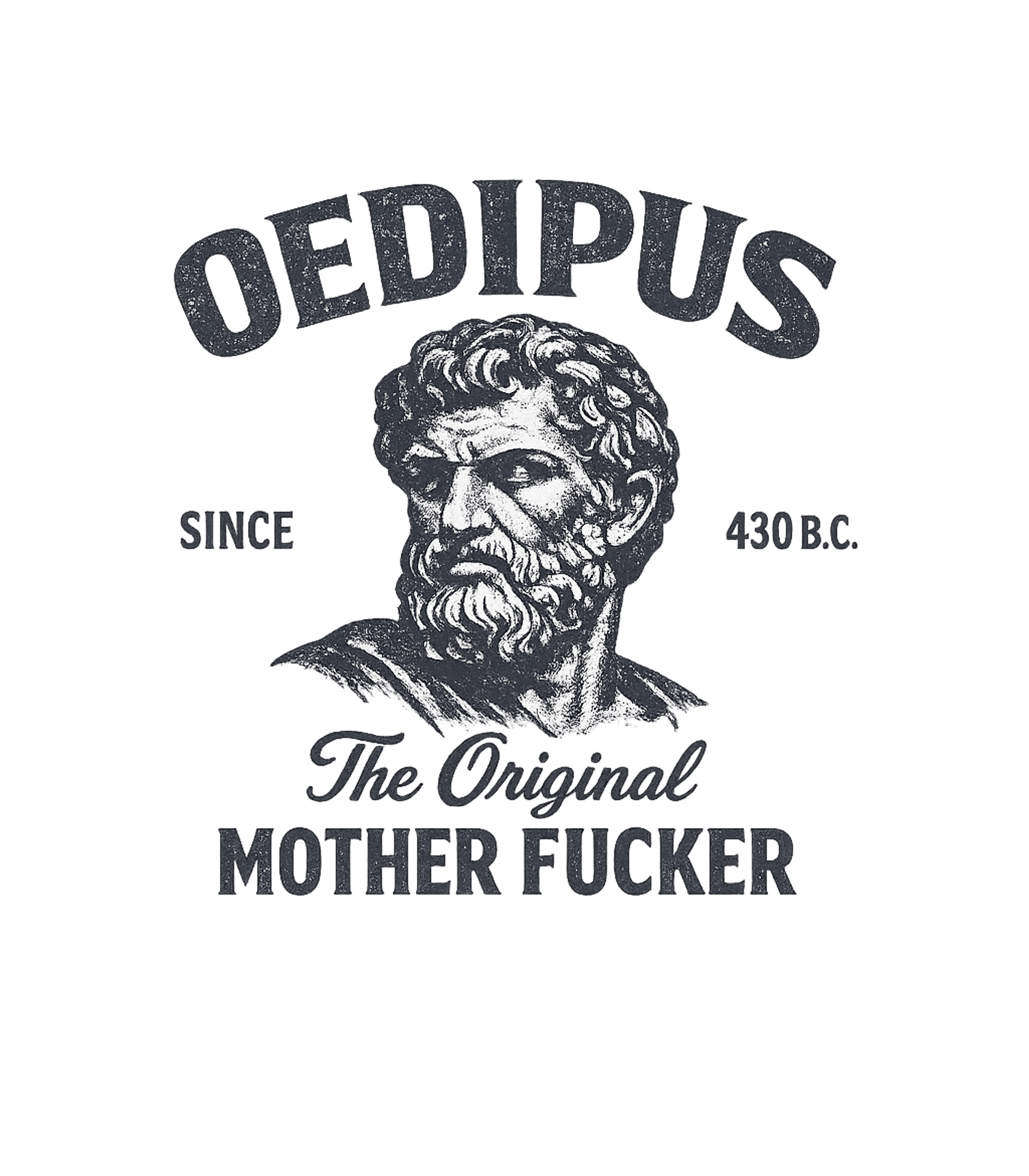 Oedipus Original Motherfucker