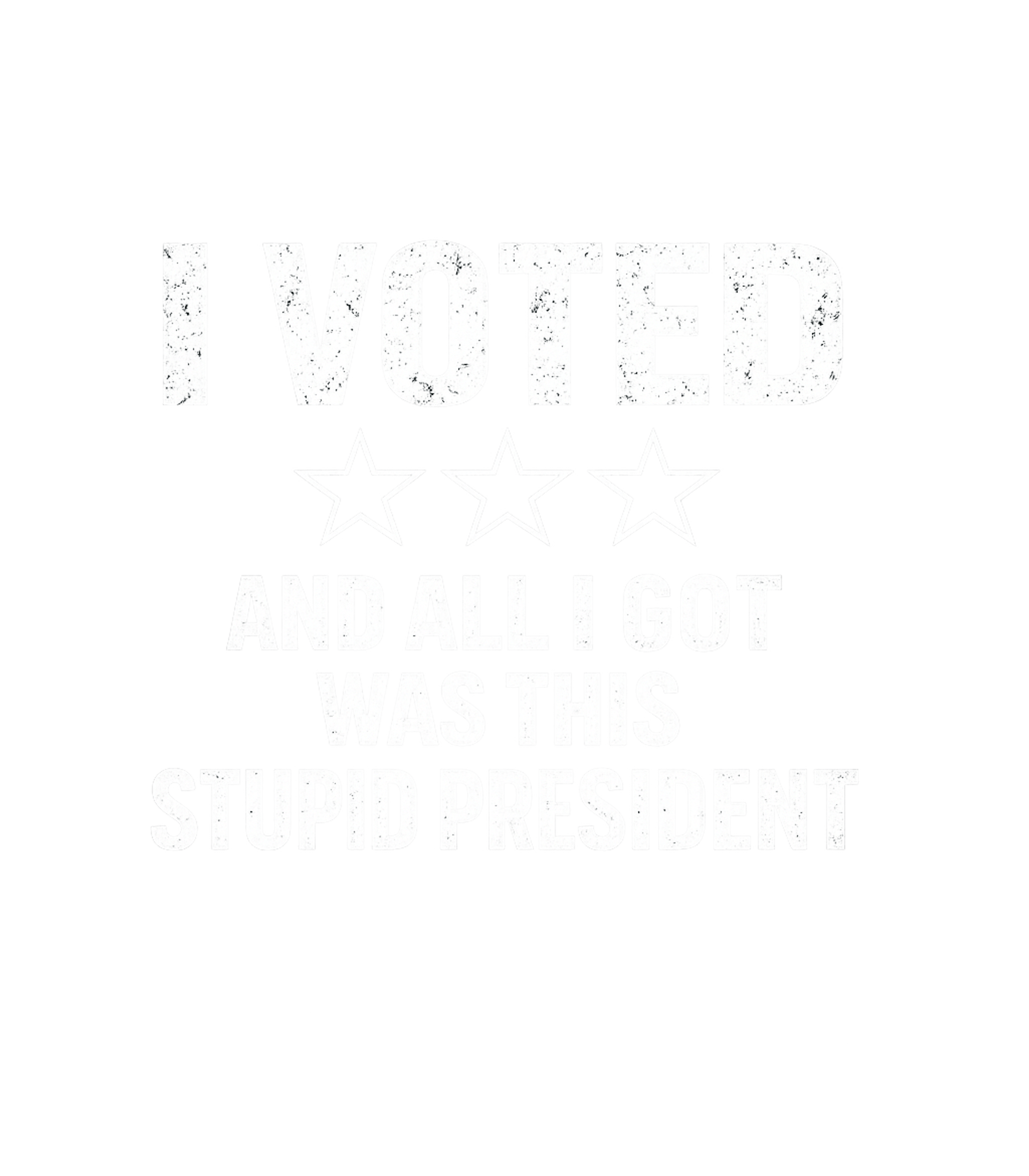 Stupid President Voter