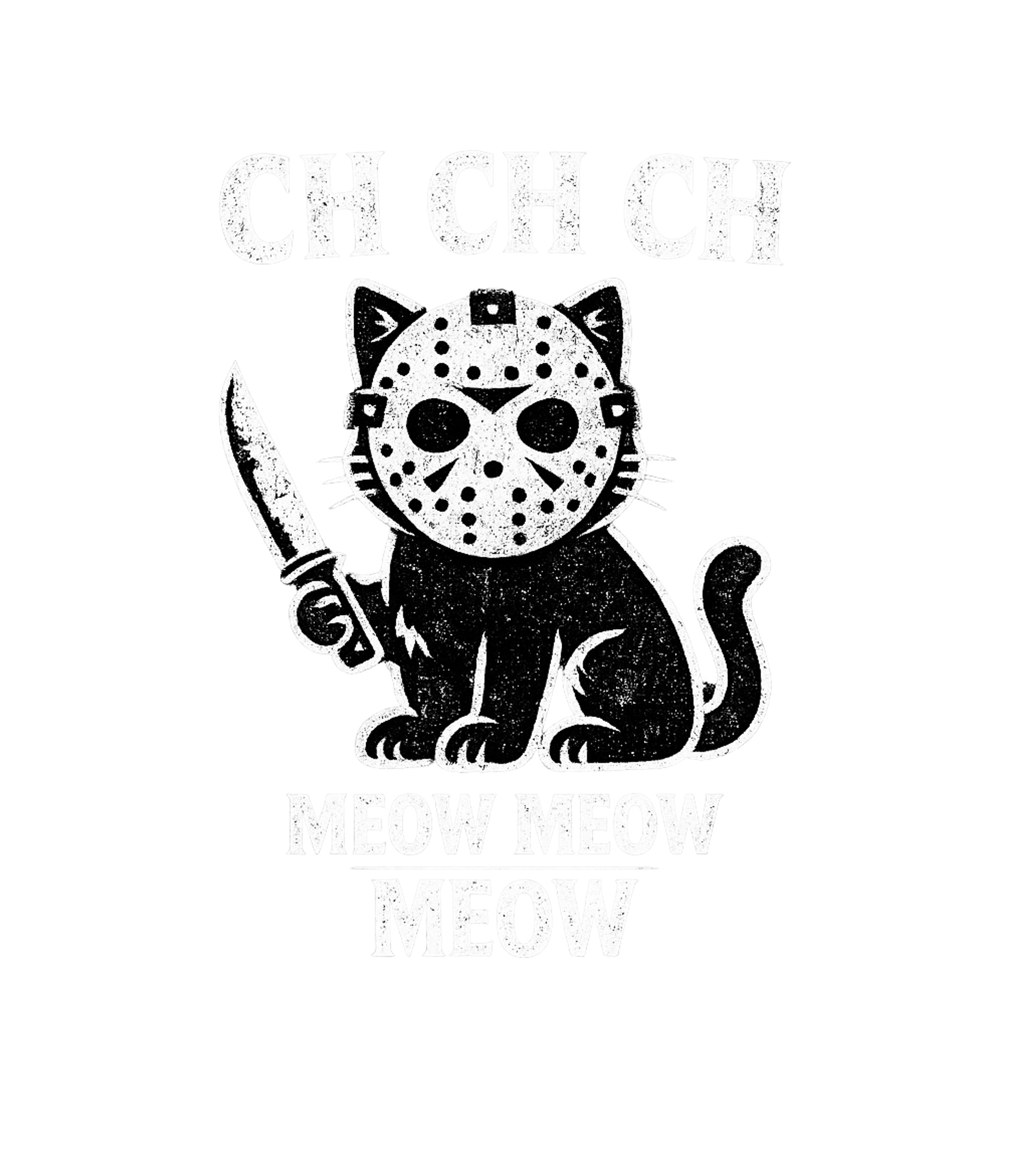 Ch Ch Ch Meow