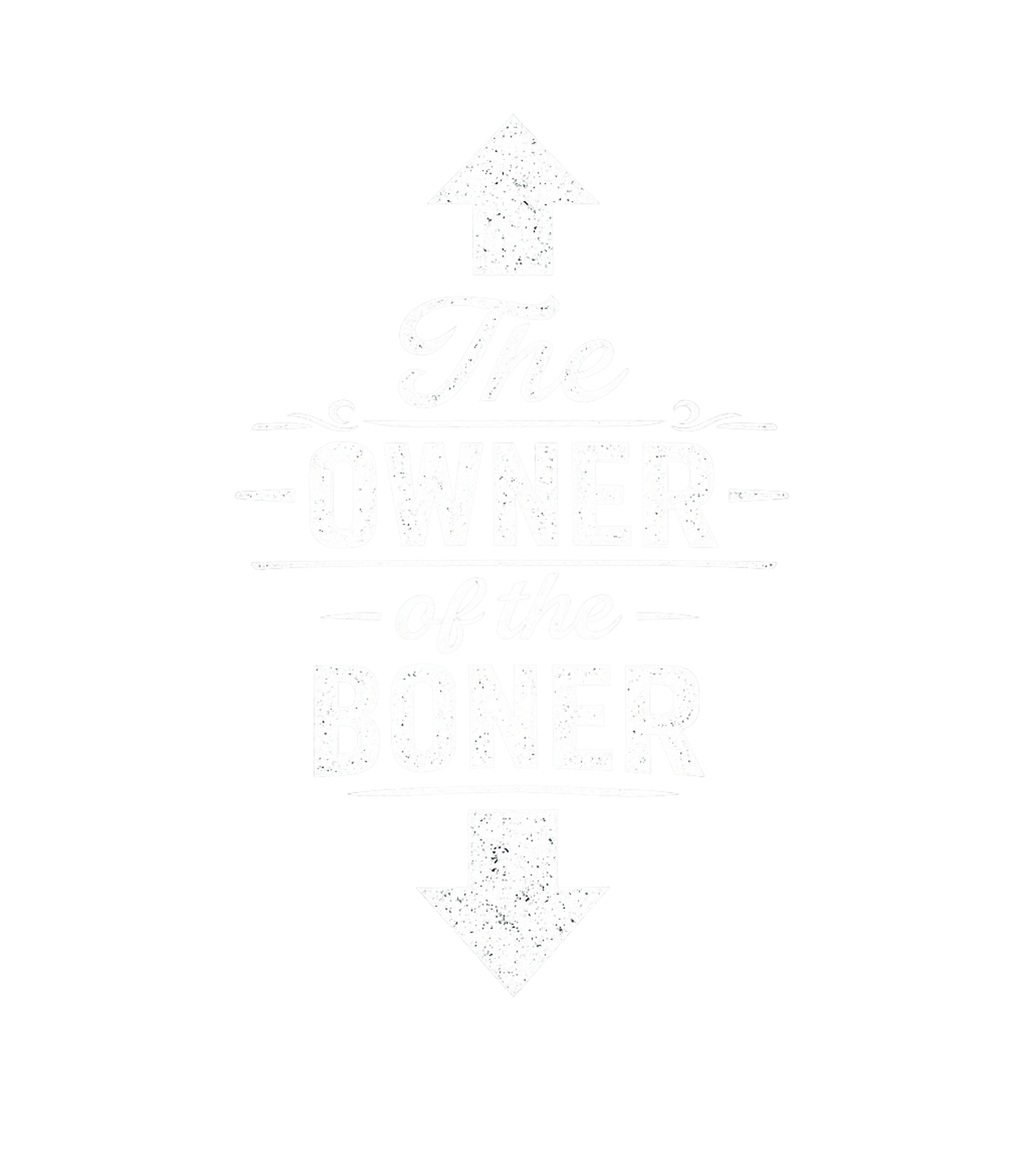 The Owner Of The Boner Men's T Shirt