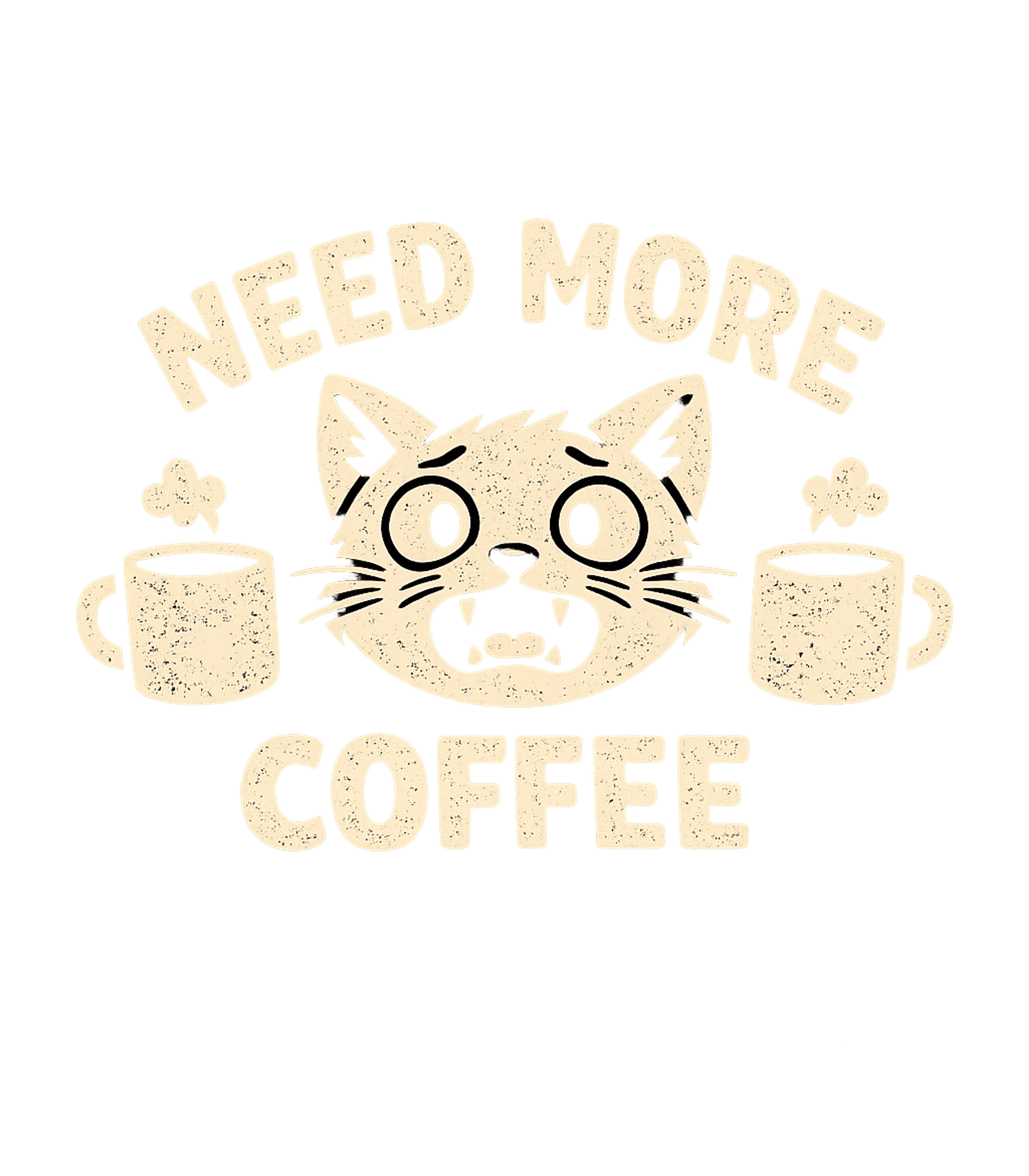 Need More Coffee Men's T Shirt