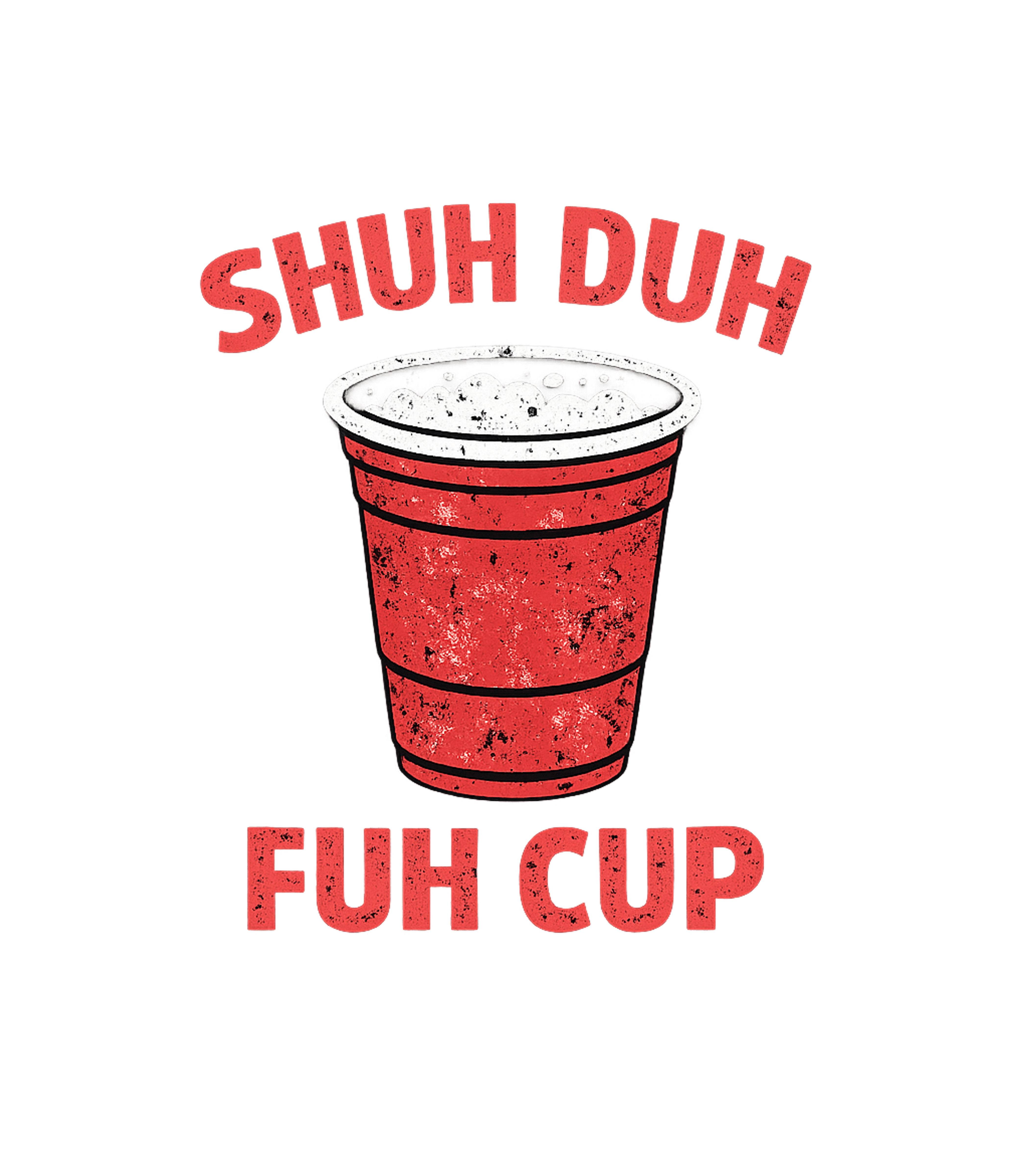Shuh Duh Fuh Cup Men's T Shirt