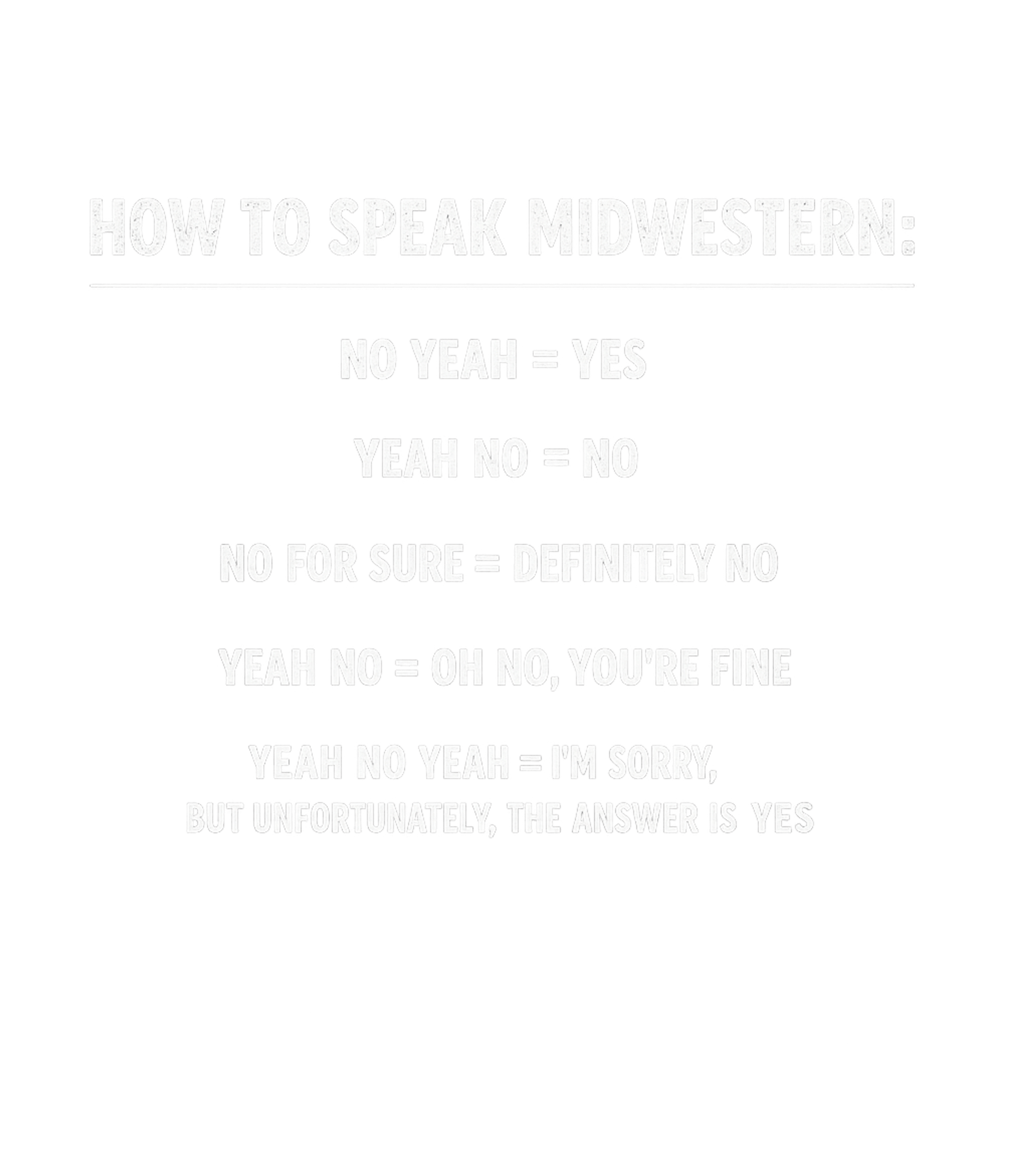 How To Speak Midwestern