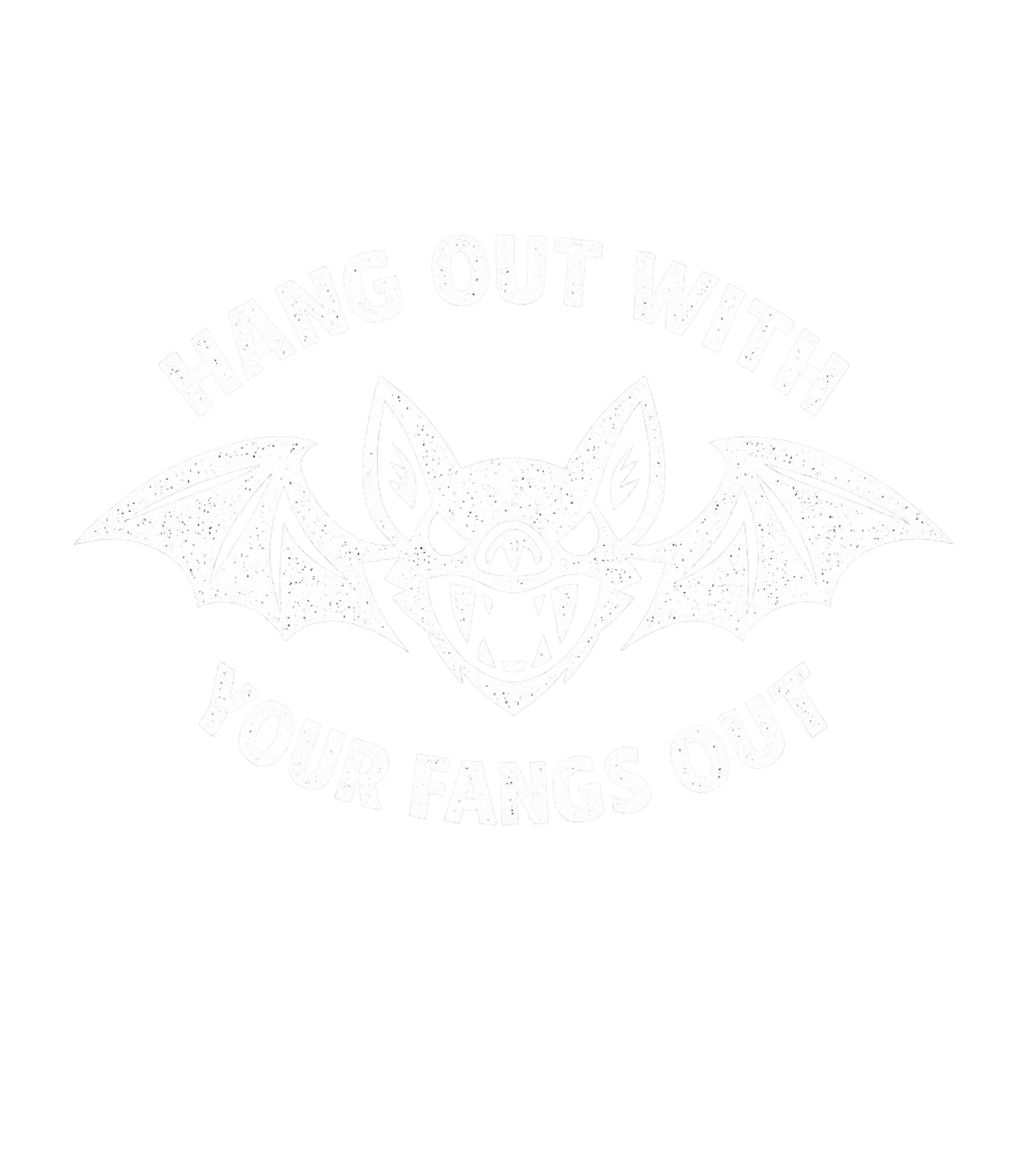 Hang Out Fangs Out