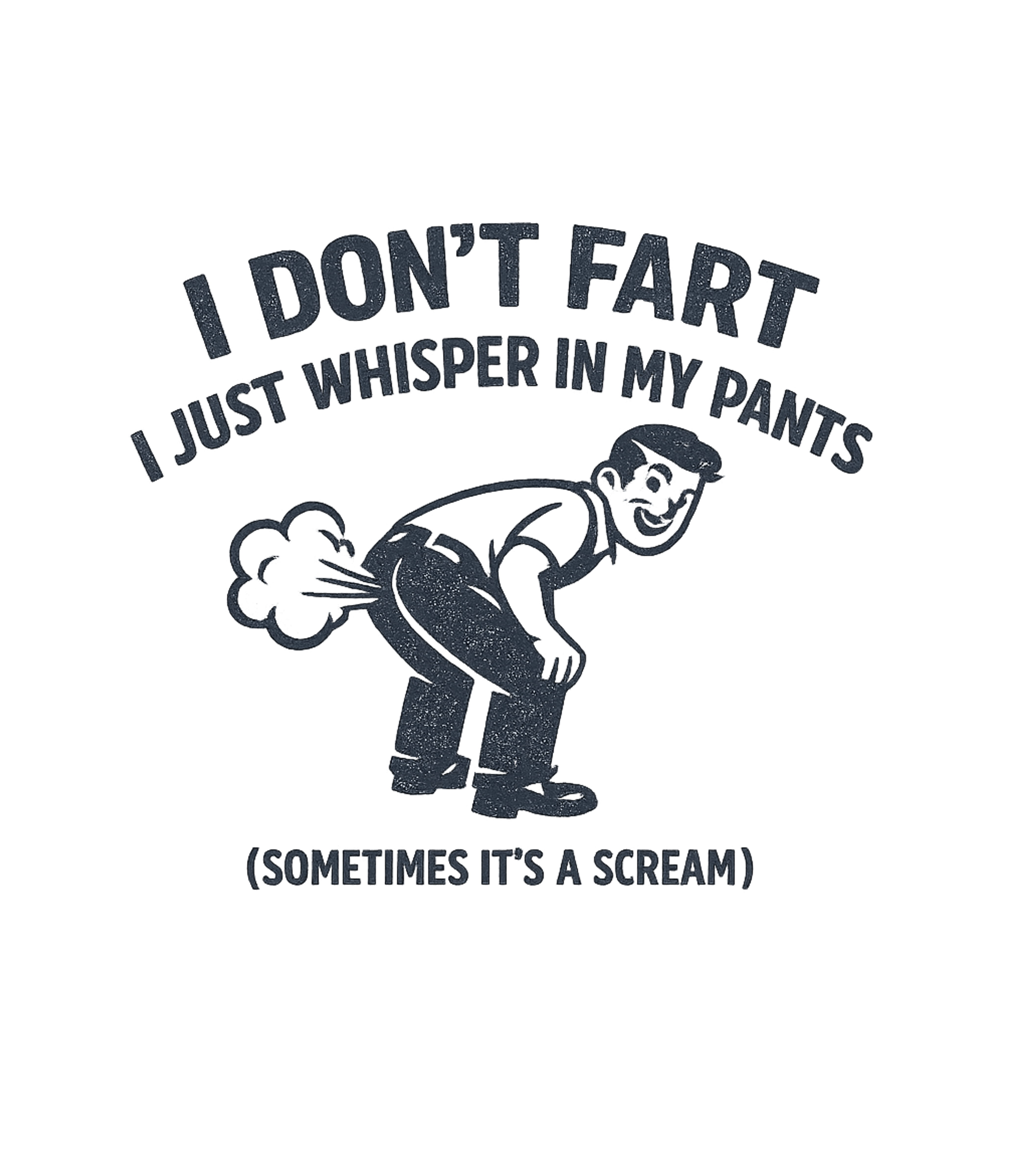 Pants Whisperer Fart
