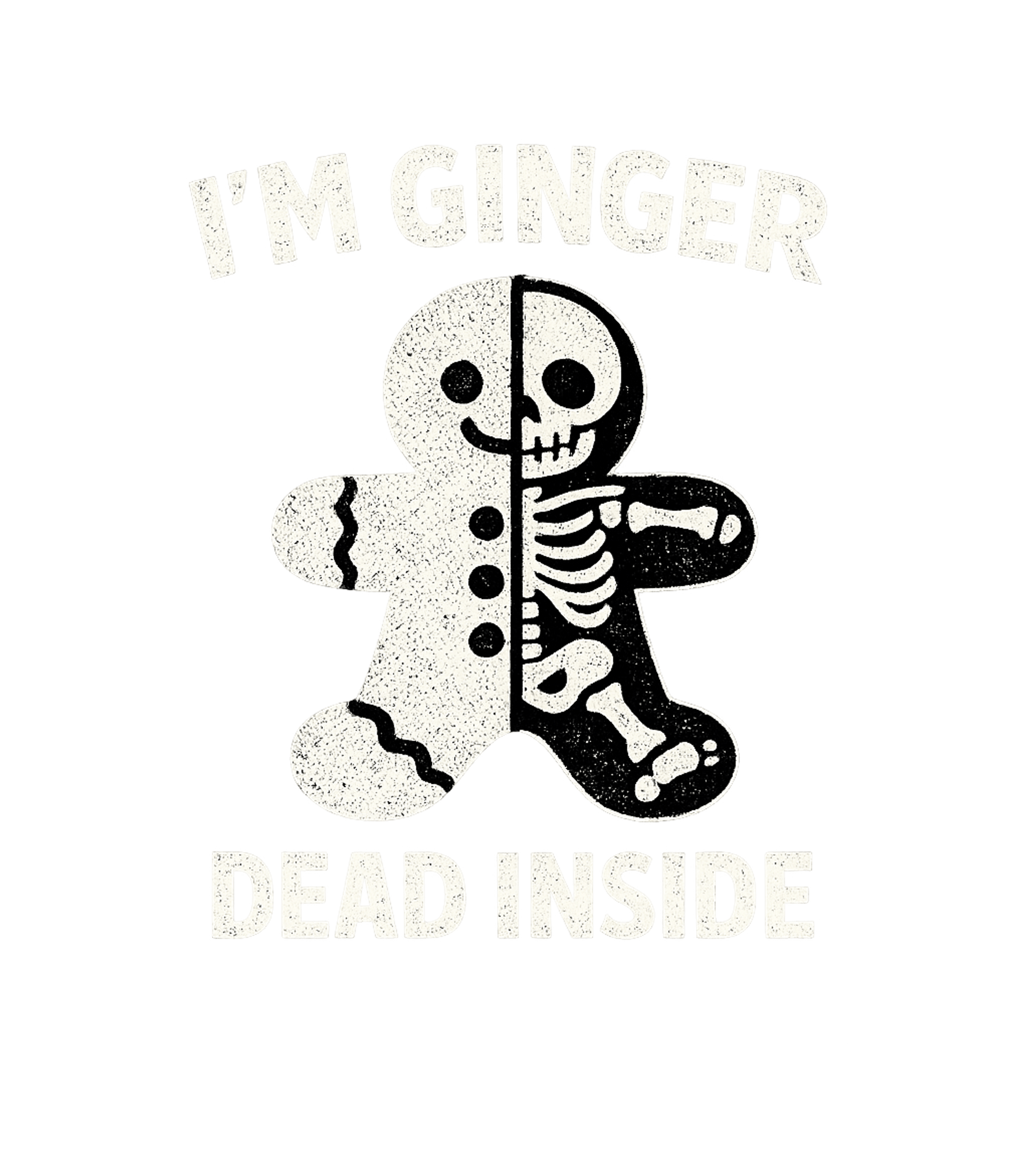 Ginger Dead Inside