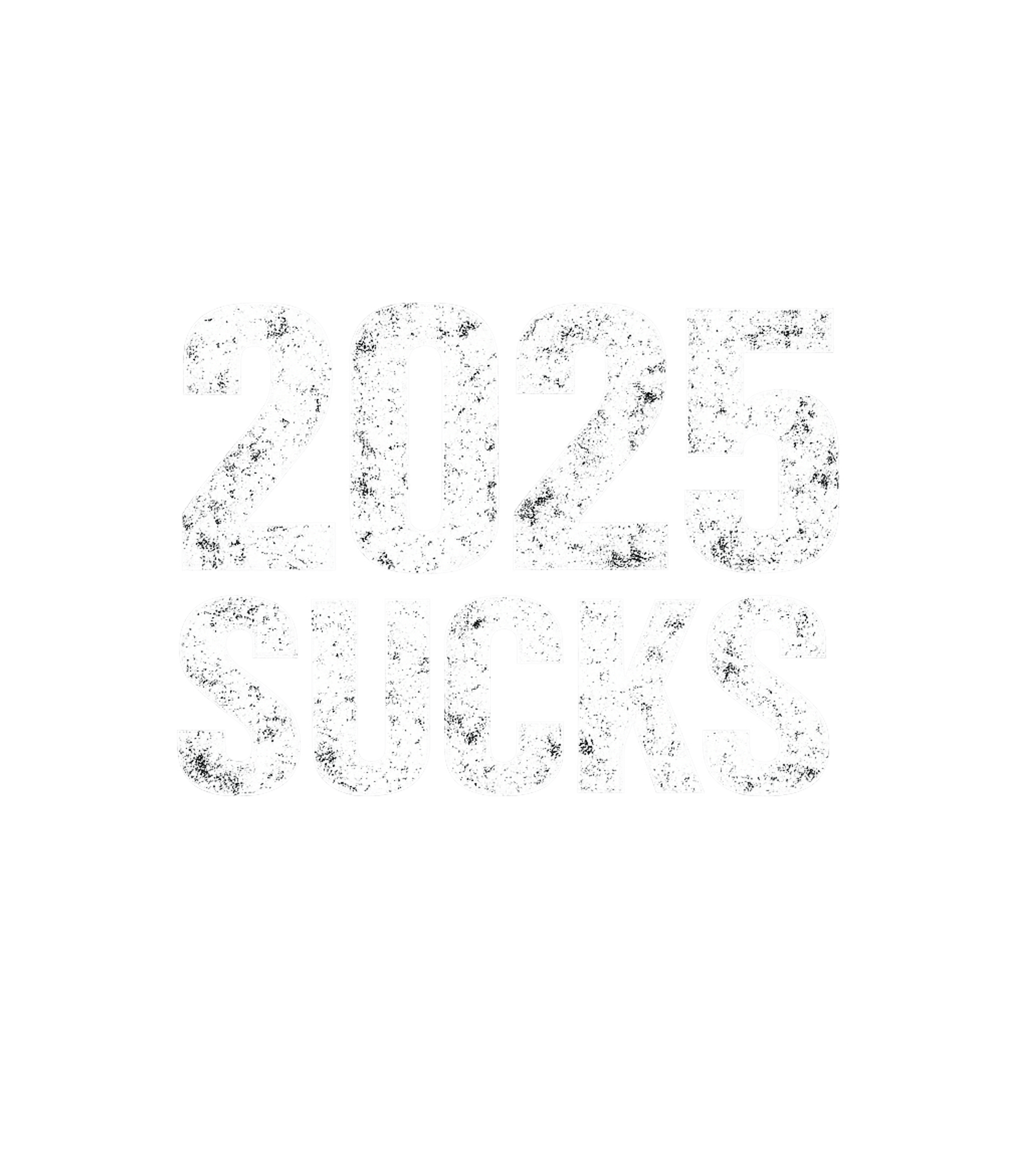 2025 Sucks