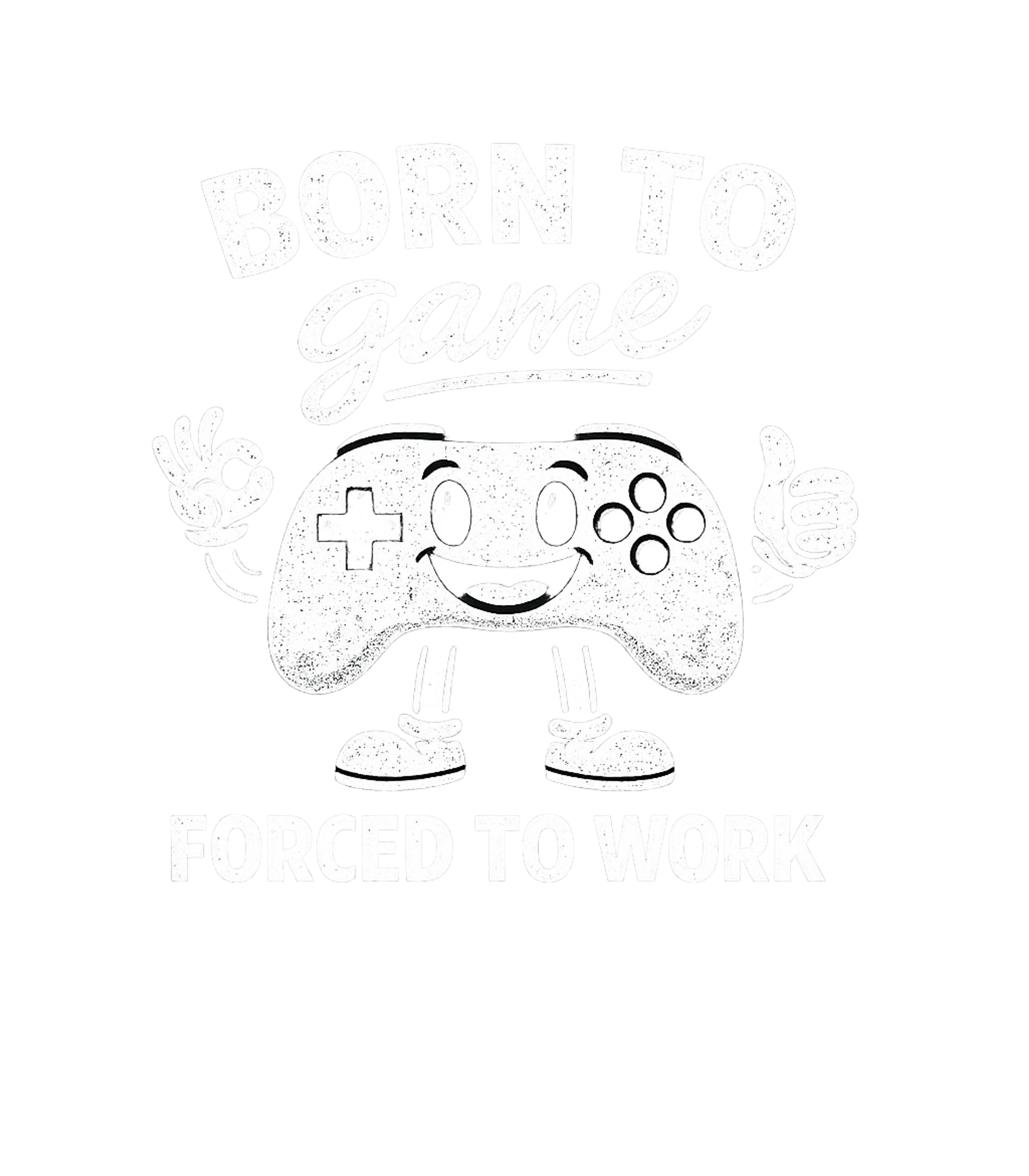 Born To Game Forced To Work Men's T Shirt