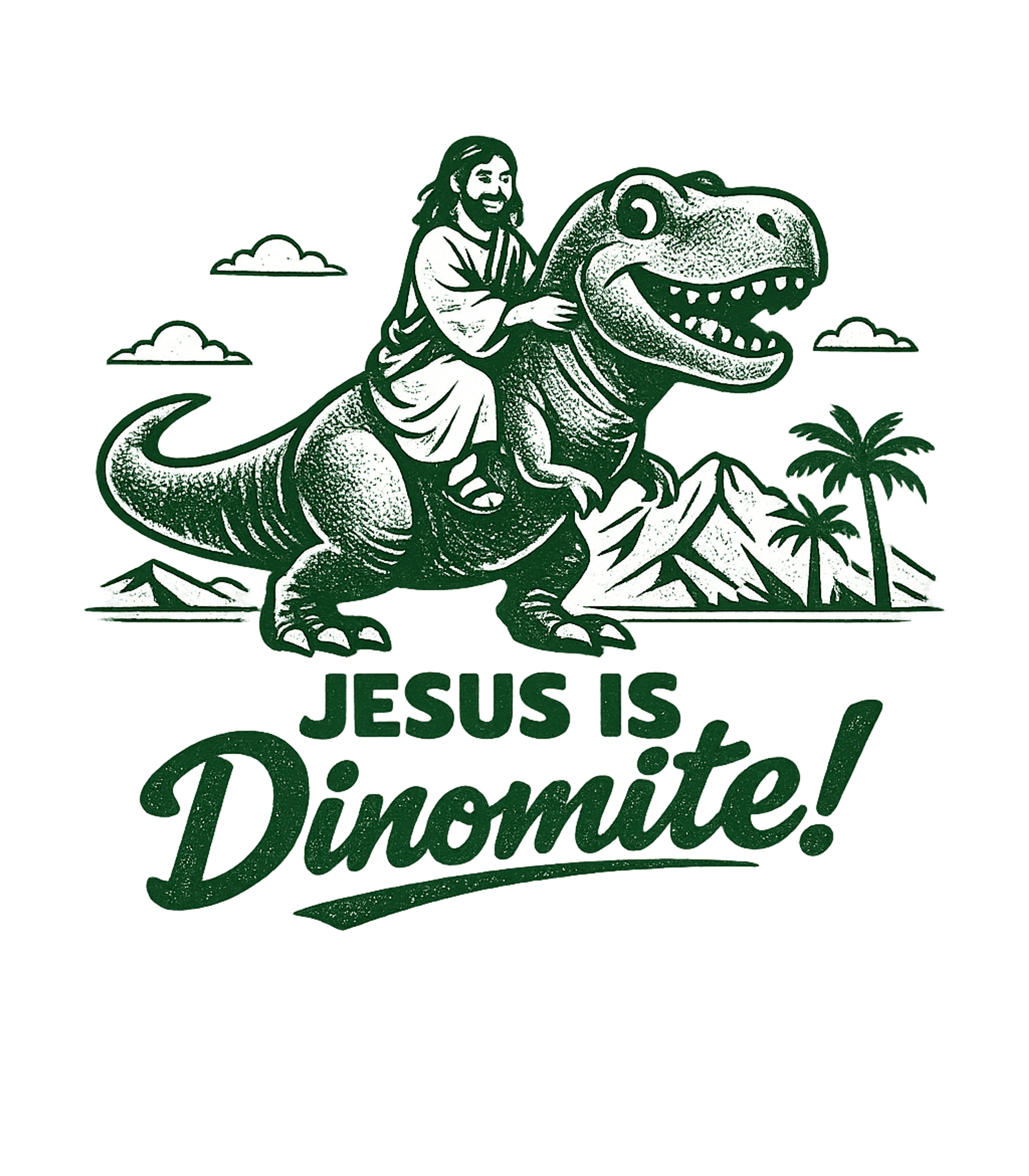 Jesus is Dinomite!