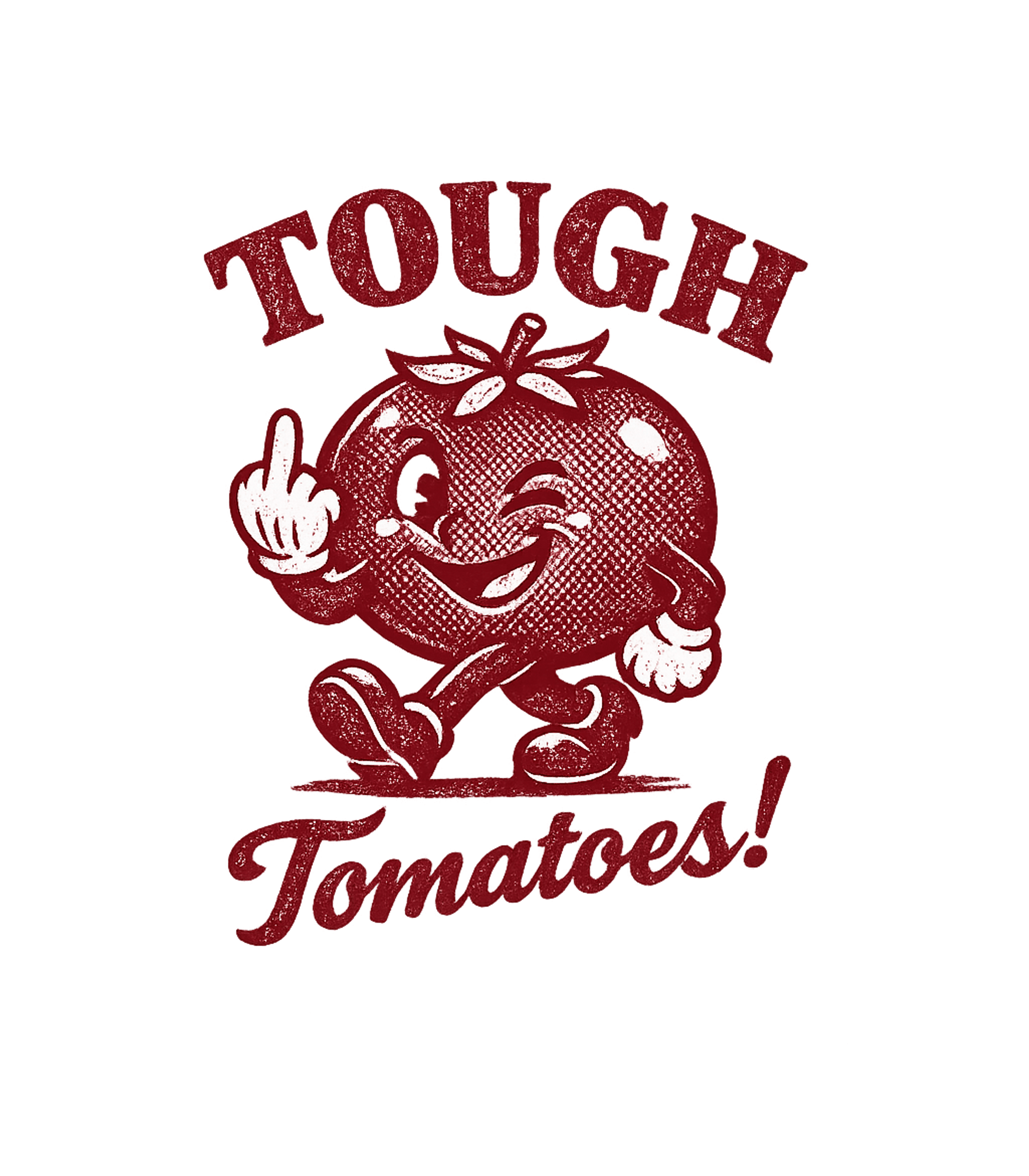 Tough Tomatoes
