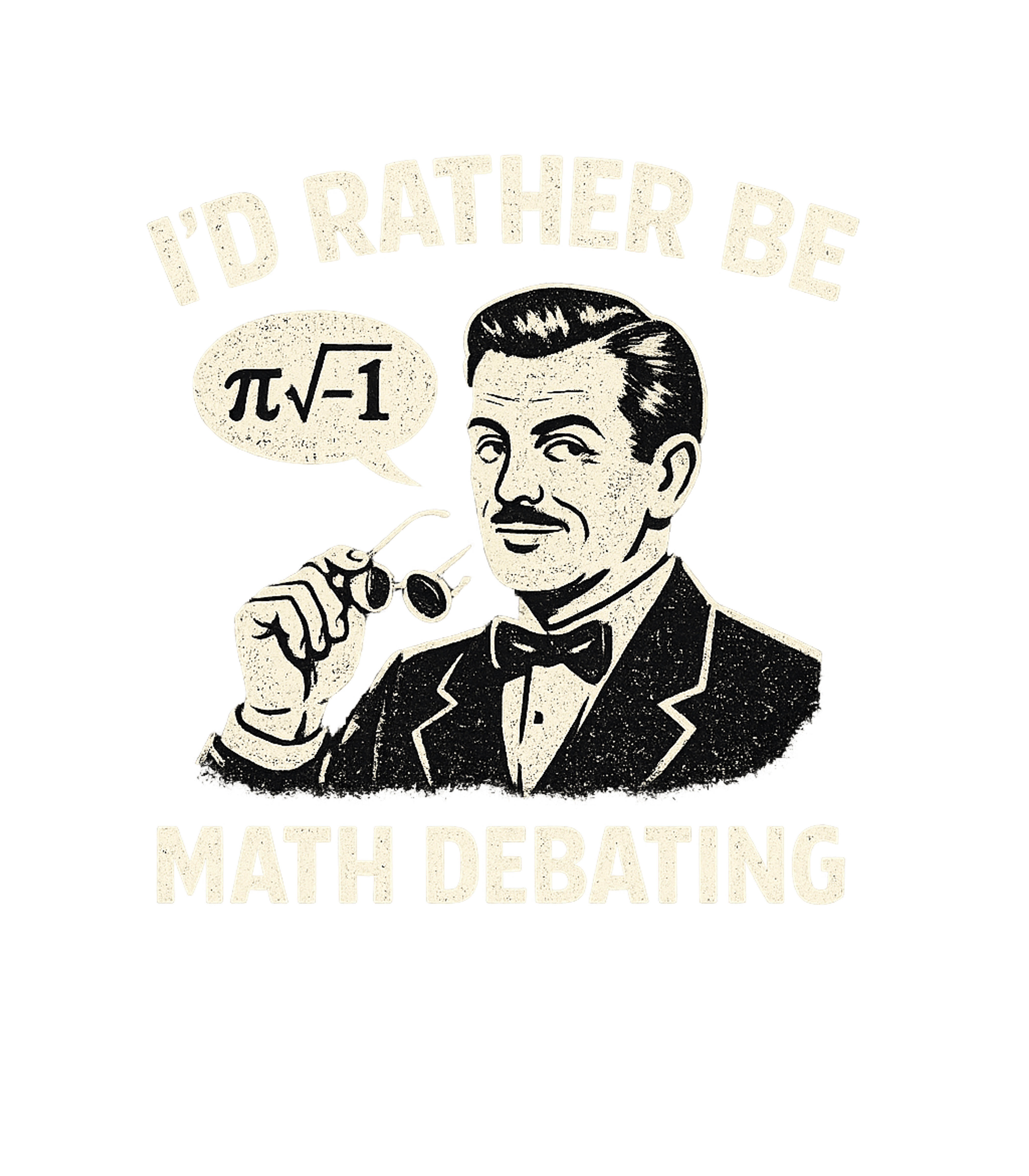 Id Rather Be Math Debating Men's T Shirt