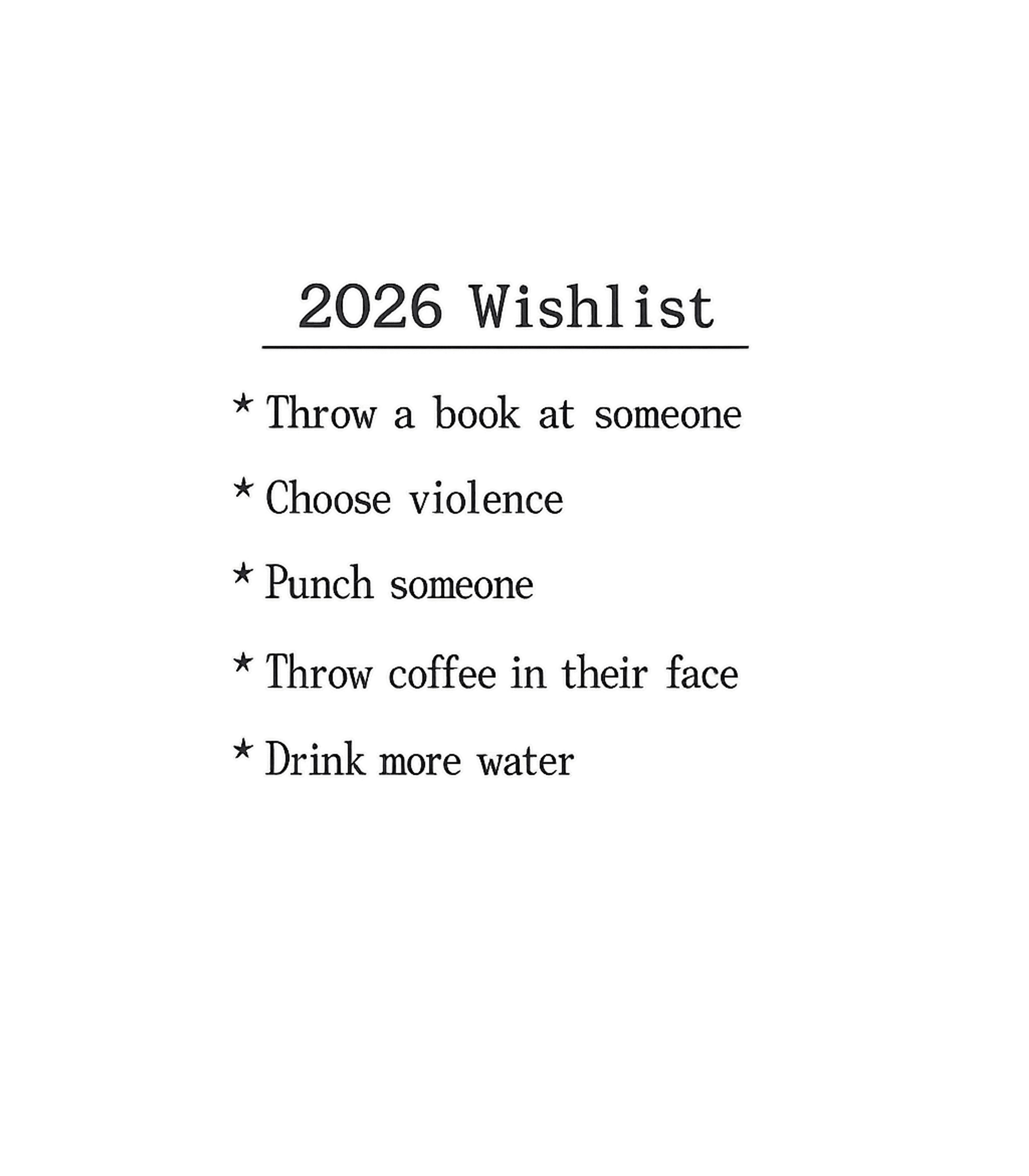 Funny 2026 Wishlist