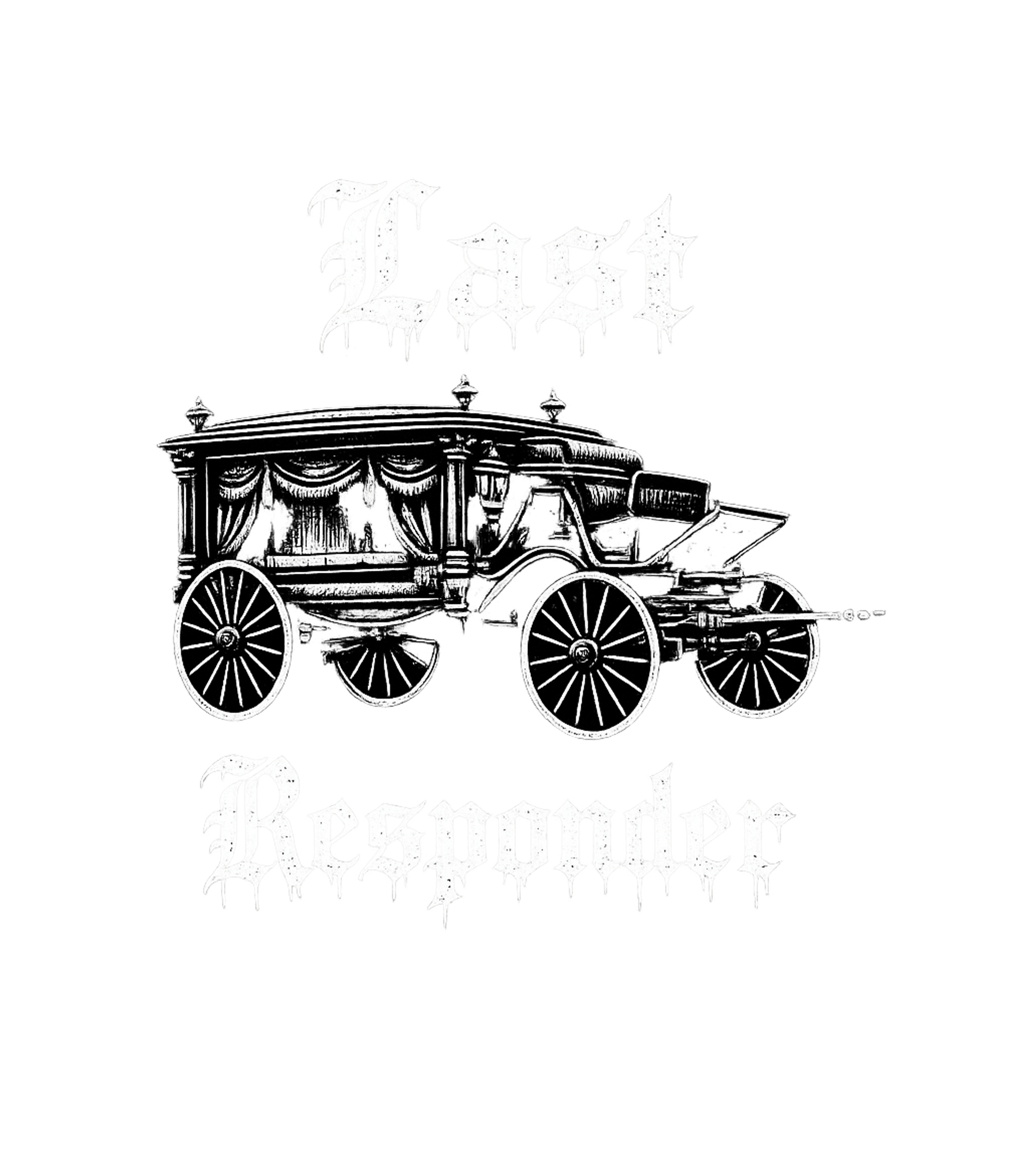 Last Responder Men's T Shirt