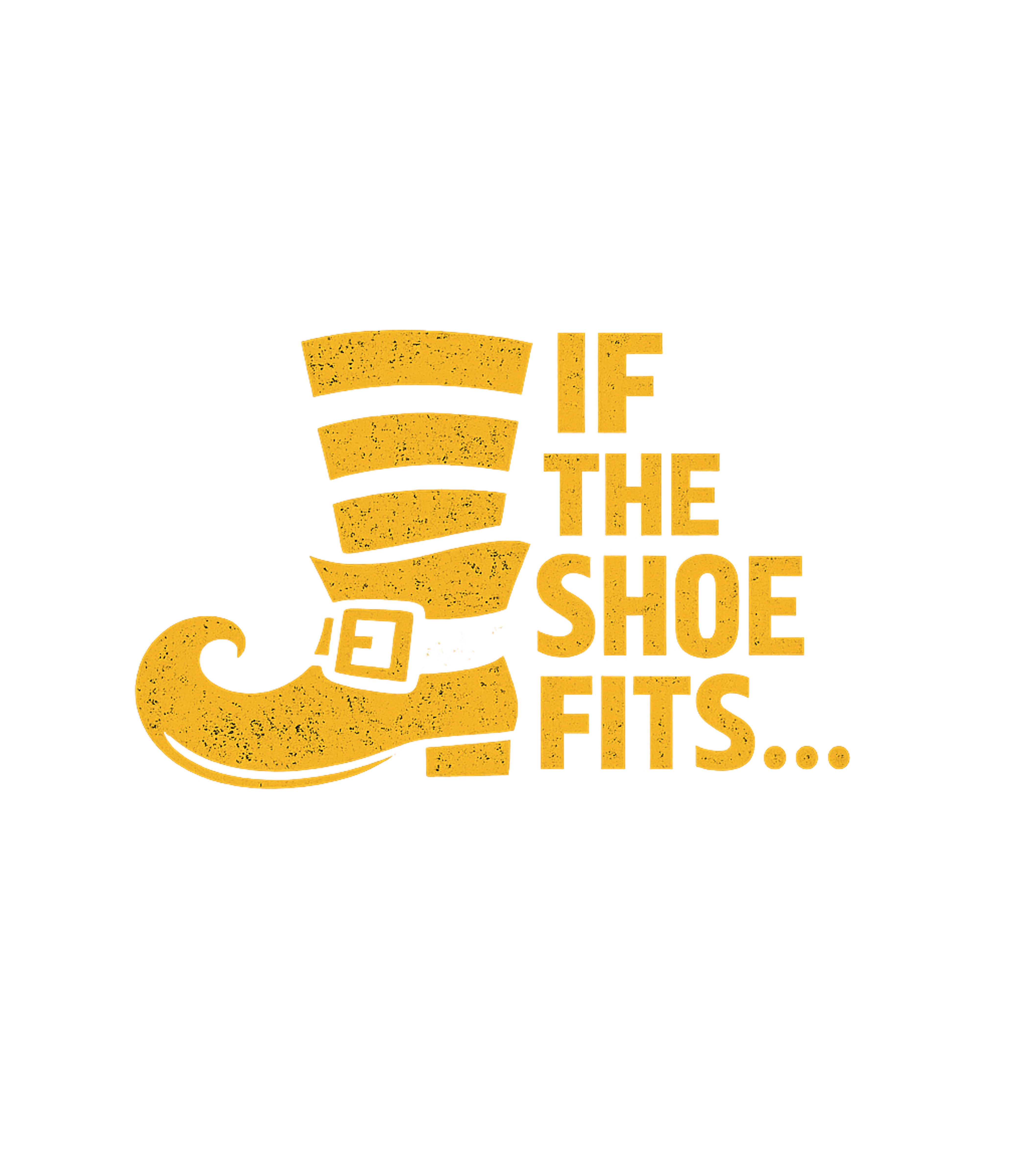 If The Shoe Fits