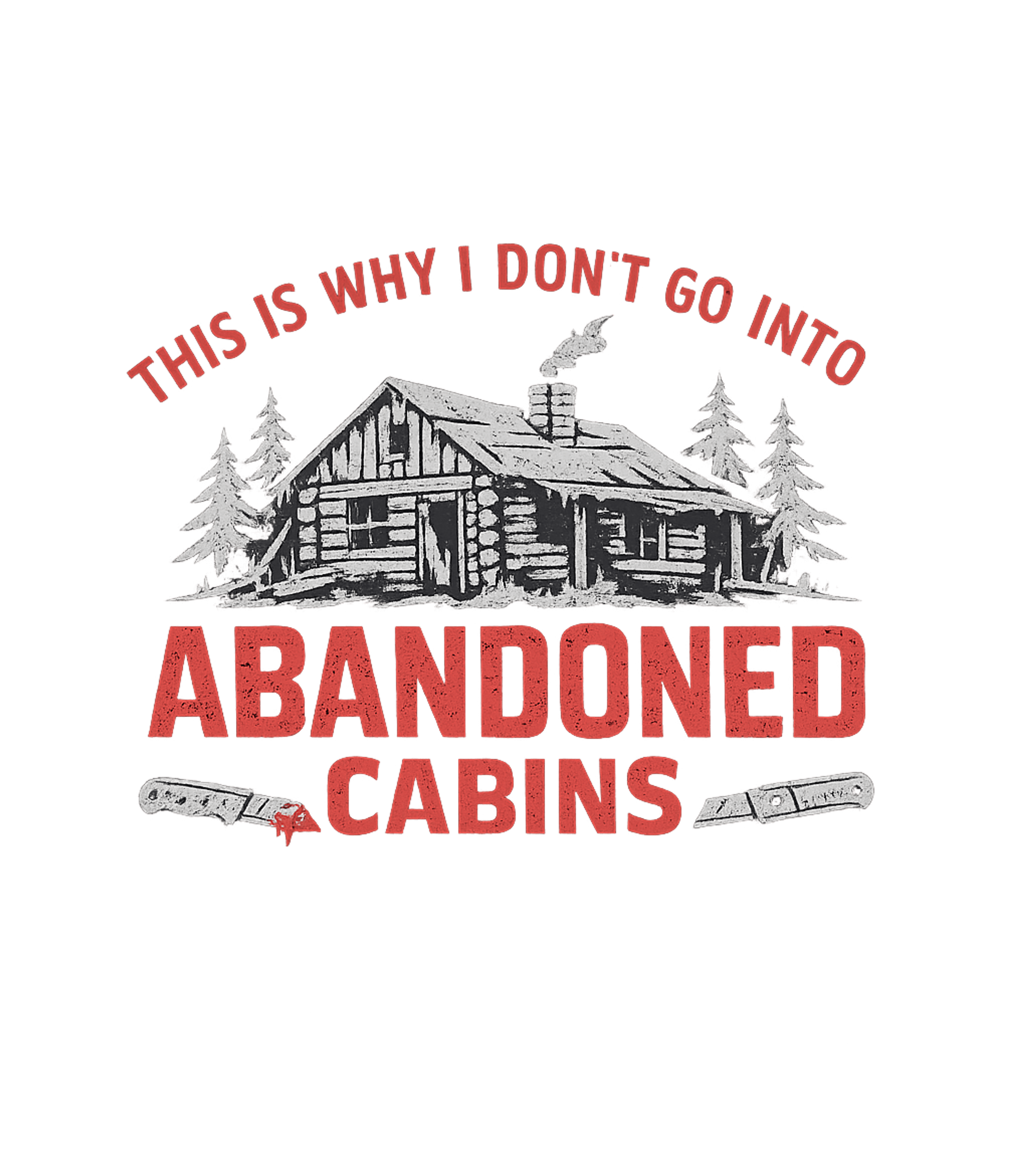 No Abandoned Cabins