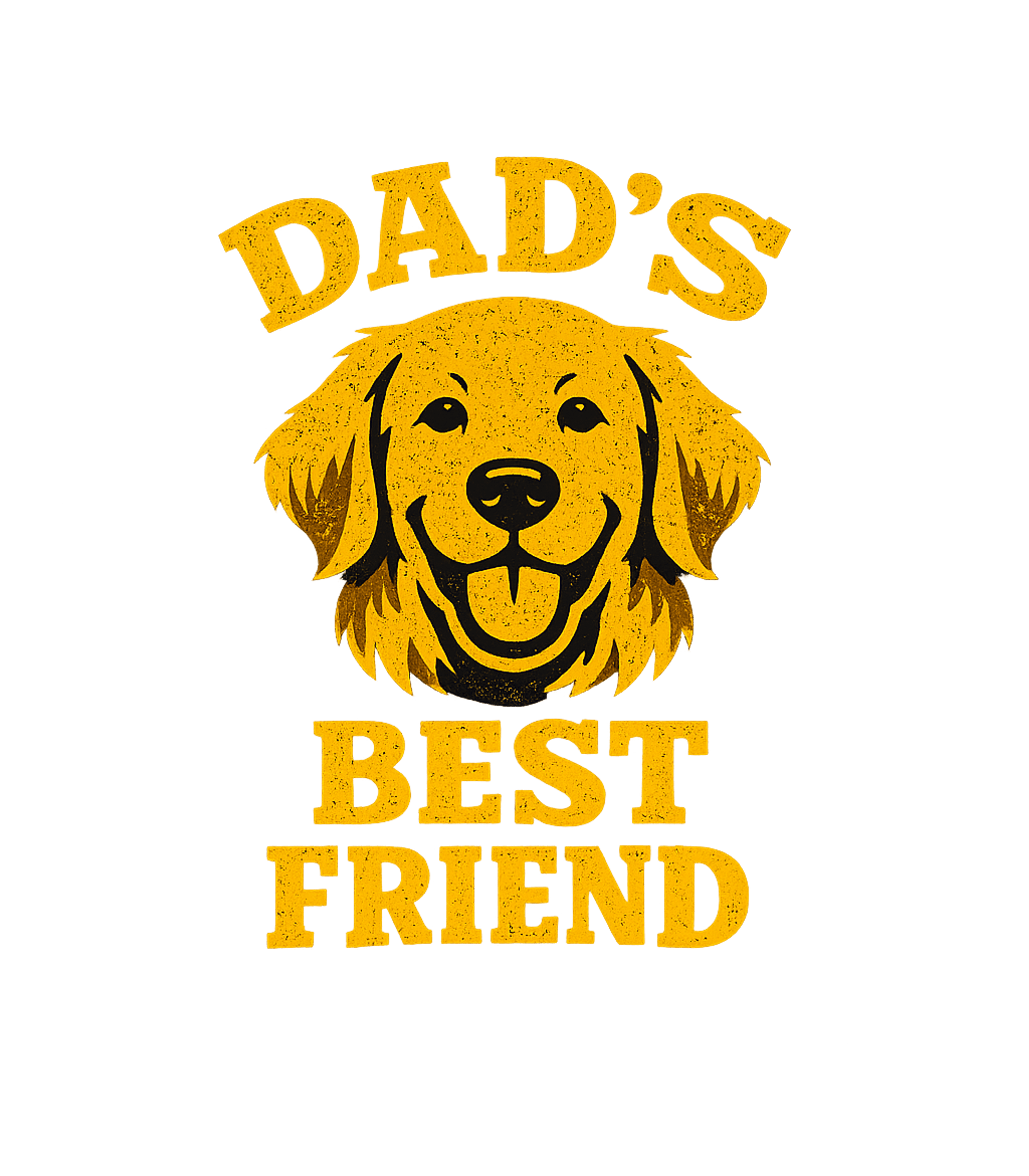Dad's Best Friend Dog